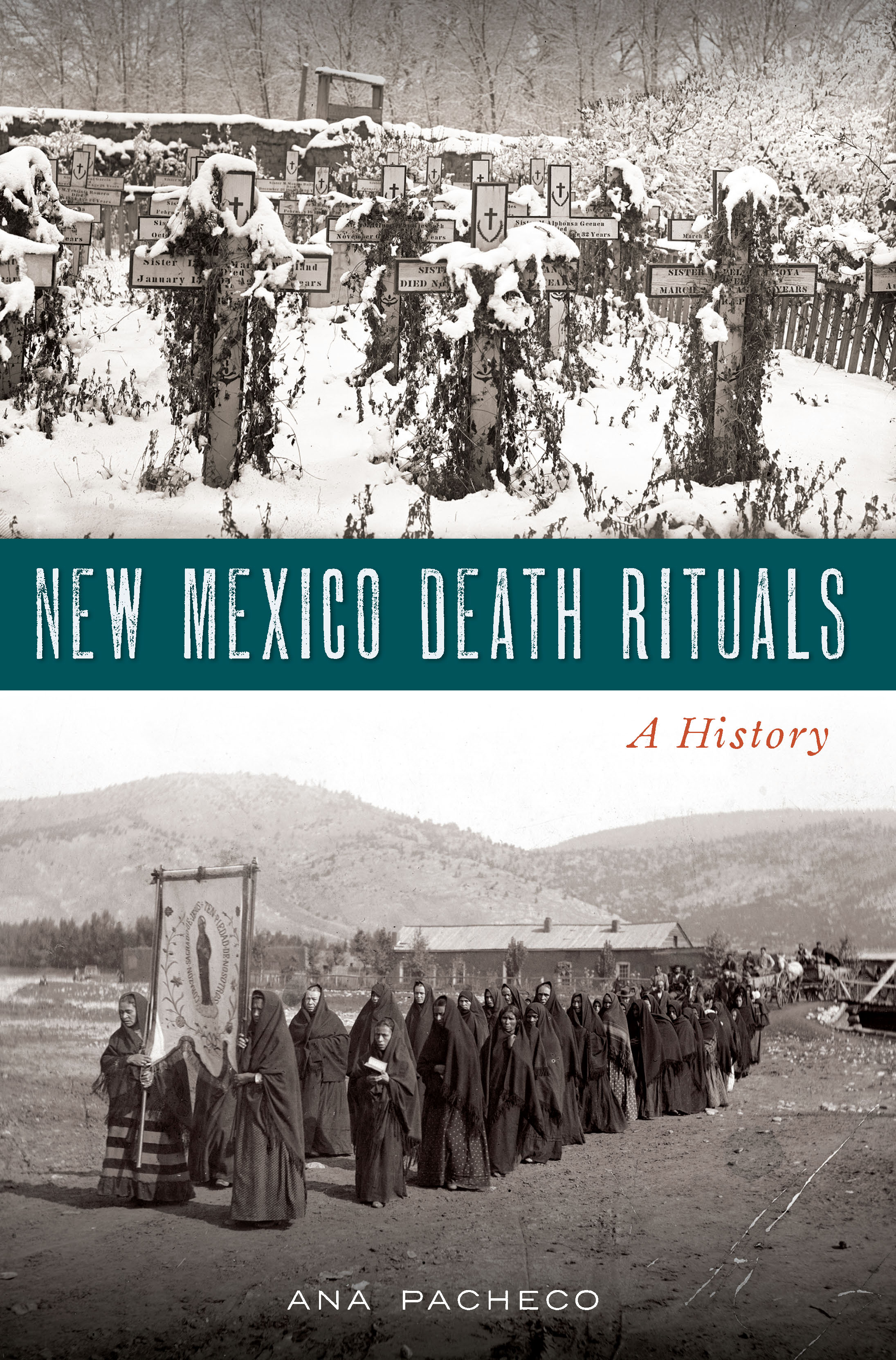 This image is the cover for the book New Mexico Death Rituals