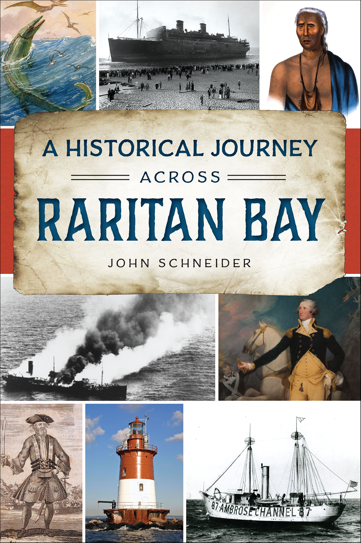 This image is the cover for the book Historical Journey Across Raritan Bay