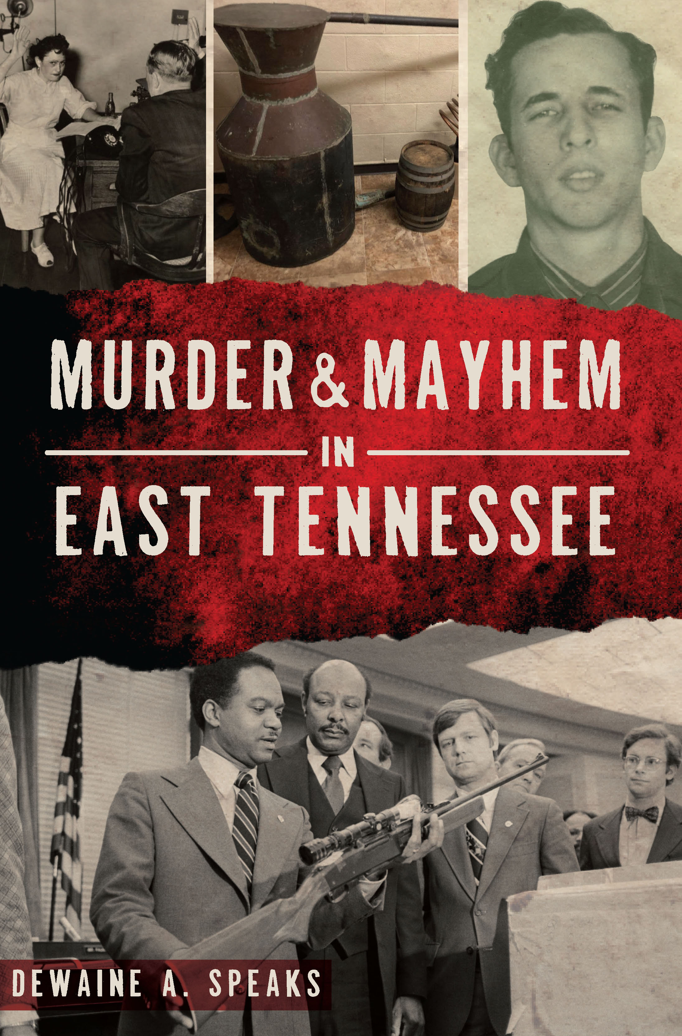 This image is the cover for the book Murder & Mayhem in East Tennessee, Murder & Mayhem
