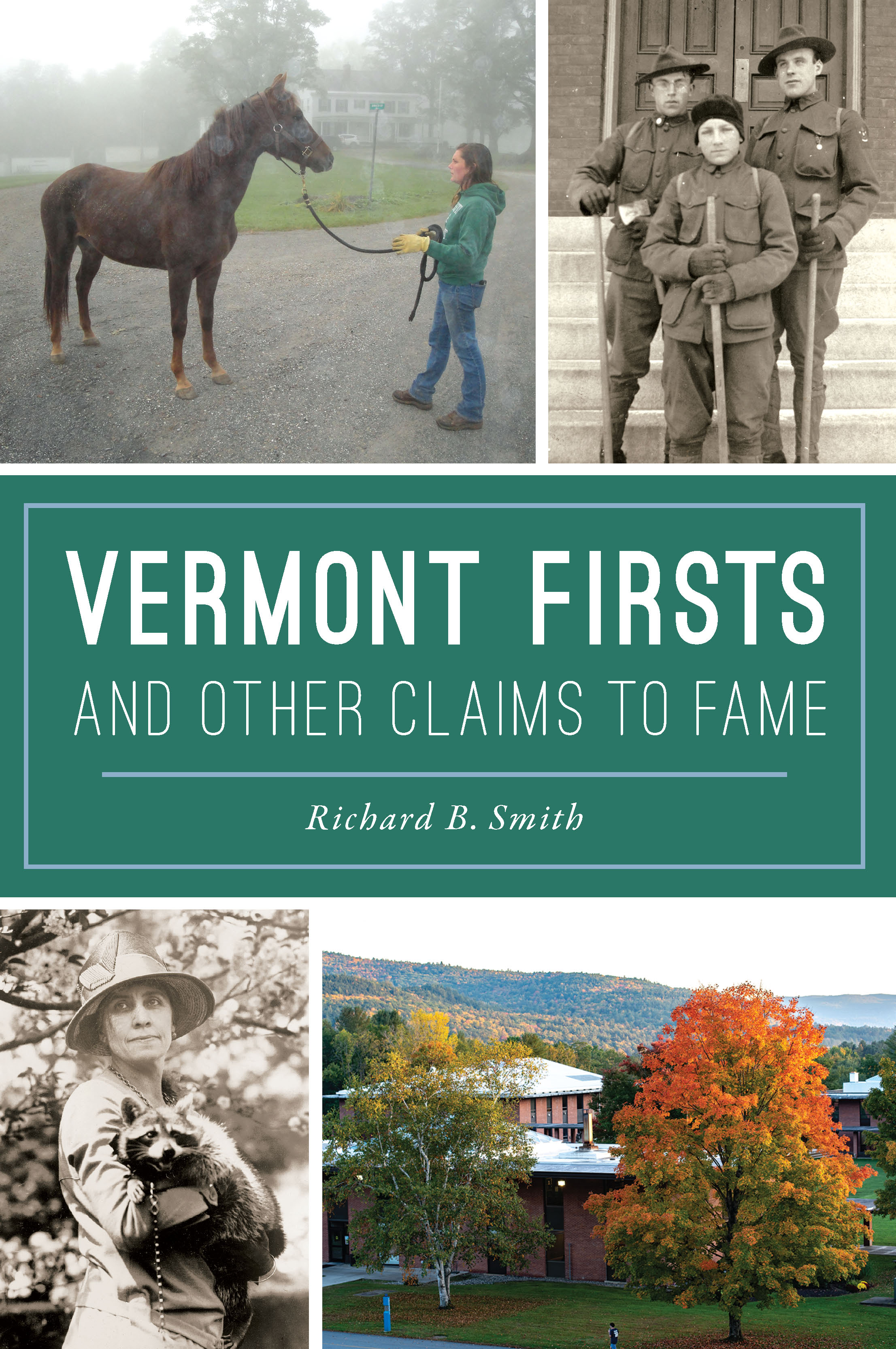 This image is the cover for the book Vermont Firsts and Other Claims to Fame