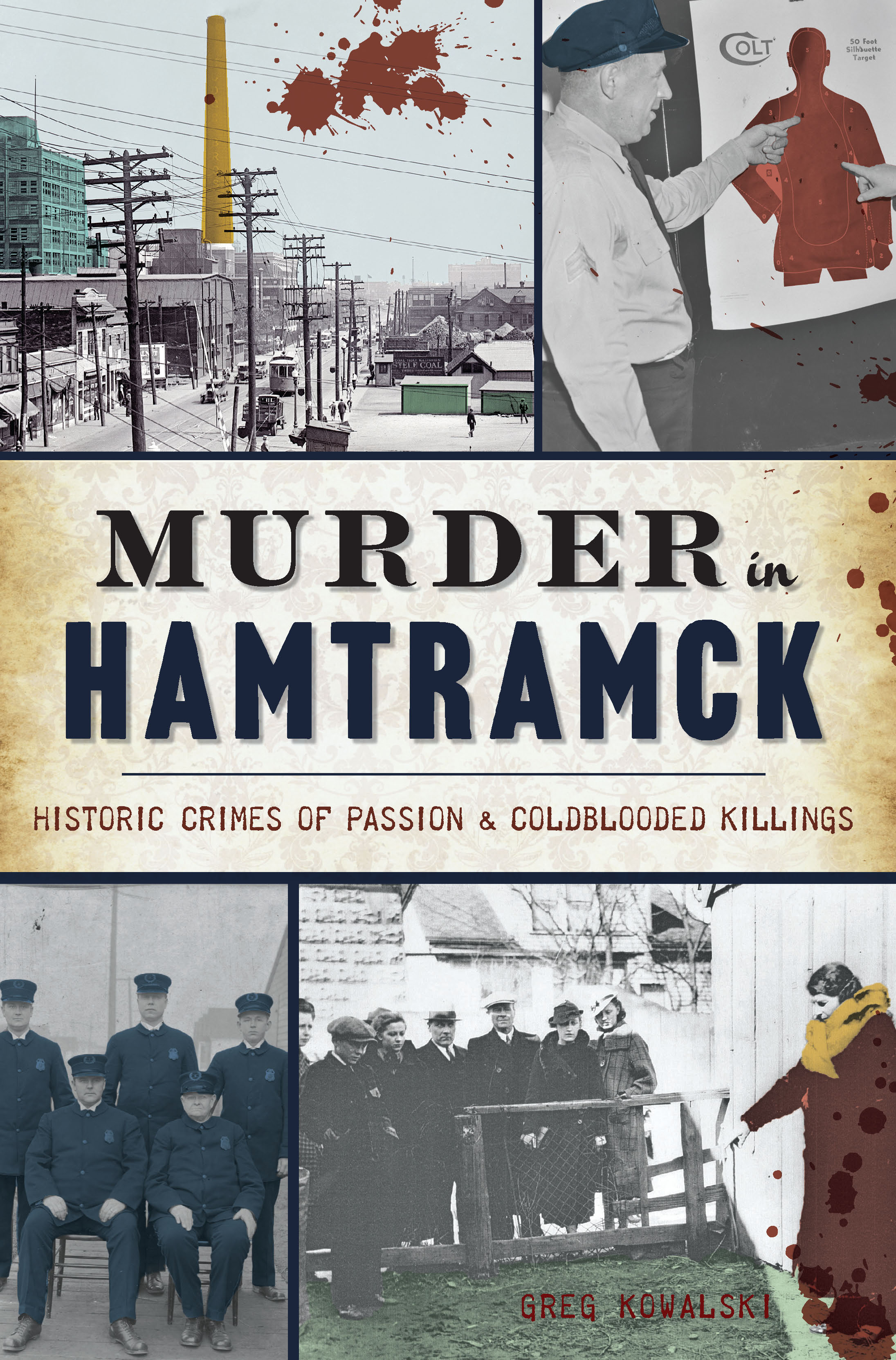 This image is the cover for the book Murder in Hamtramck, True Crime