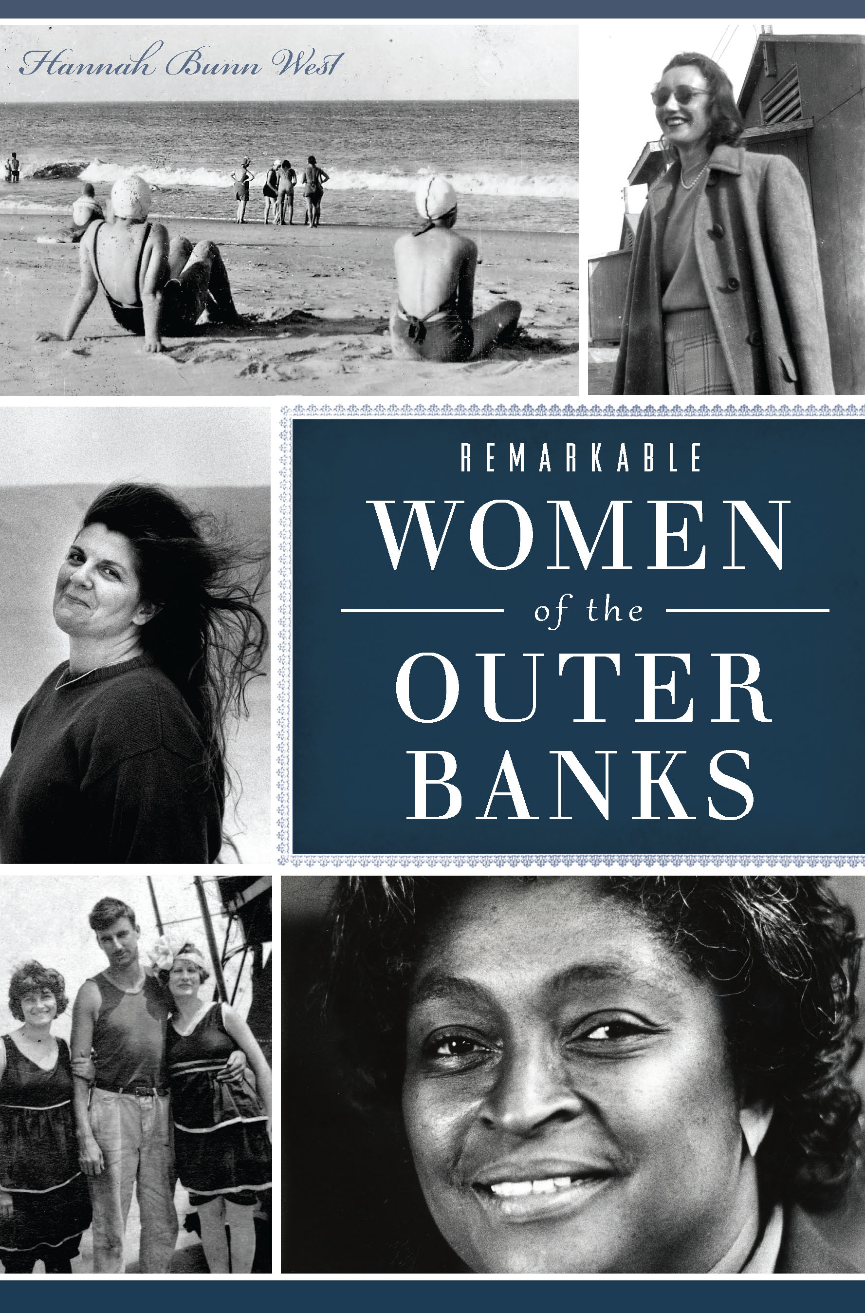 This image is the cover for the book Remarkable Women of the Outer Banks, American Heritage