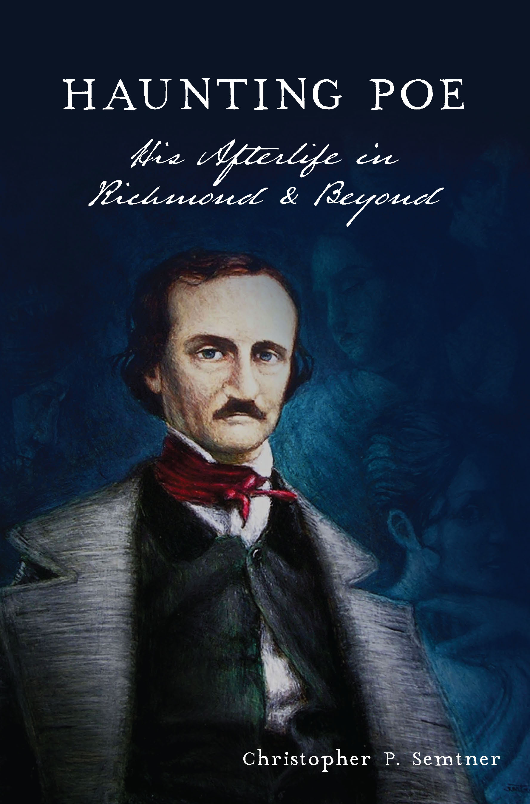 This image is the cover for the book Haunting Poe