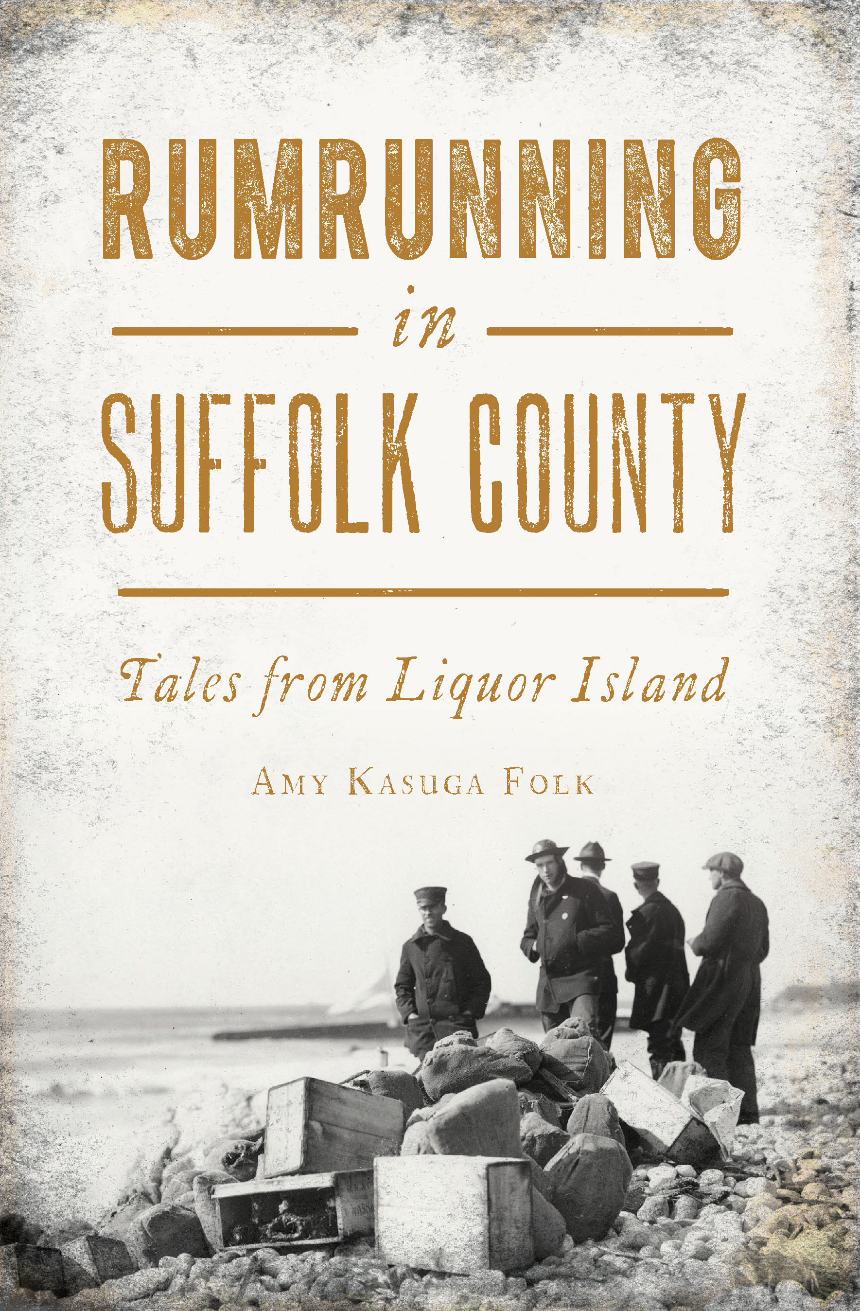 This image is the cover for the book Rumrunning in Suffolk County
