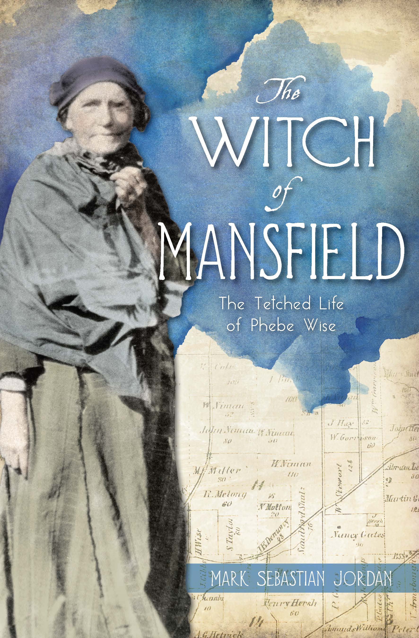 This image is the cover for the book Witch of Mansfield