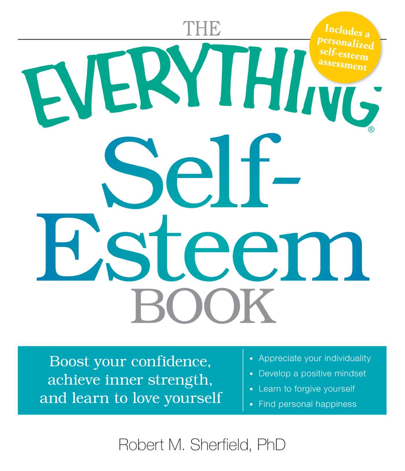 This image is the cover for the book Everything Self-Esteem Book, The Everything Books