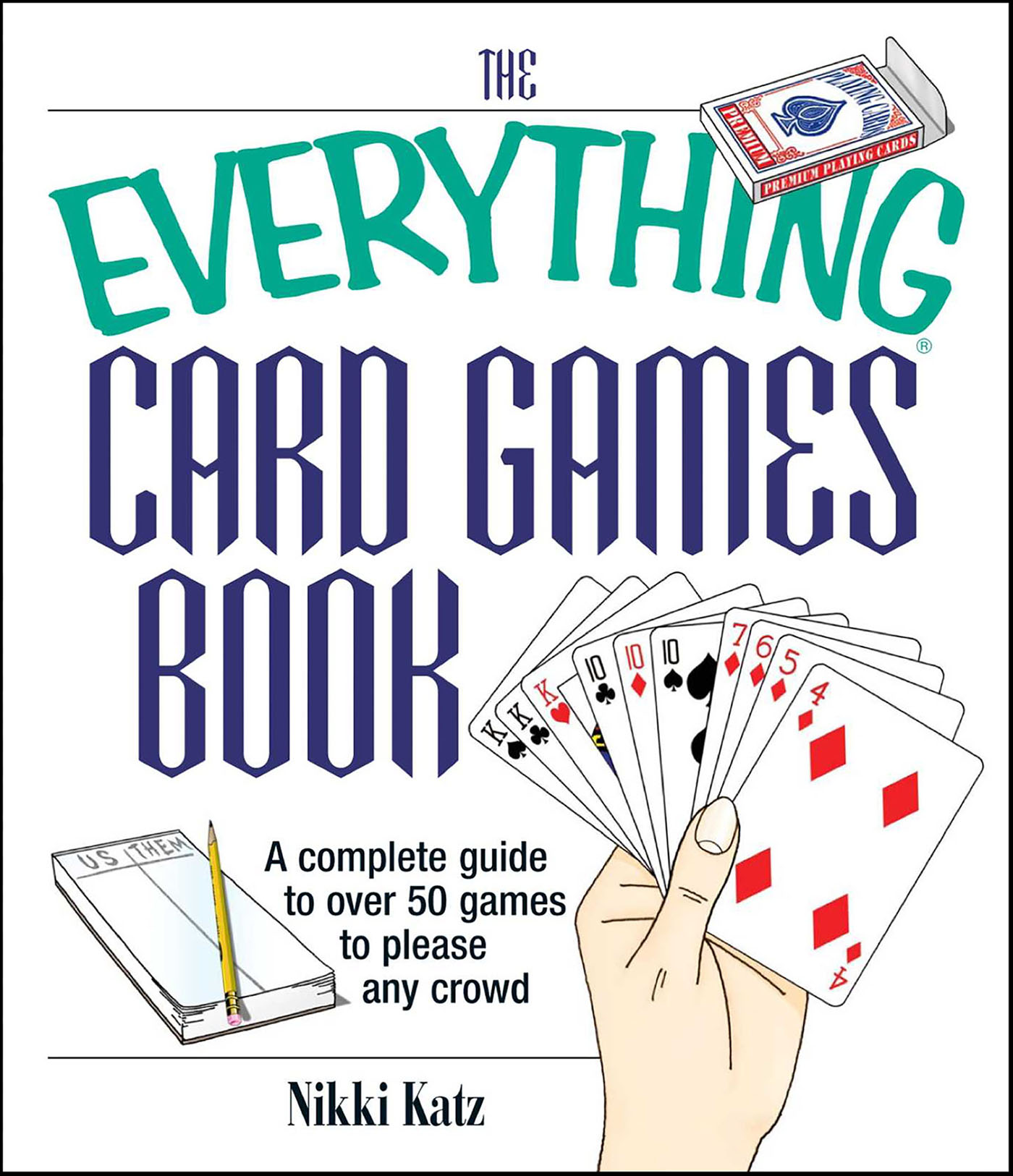 This image is the cover for the book Everything Card Games Book, The Everything Books
