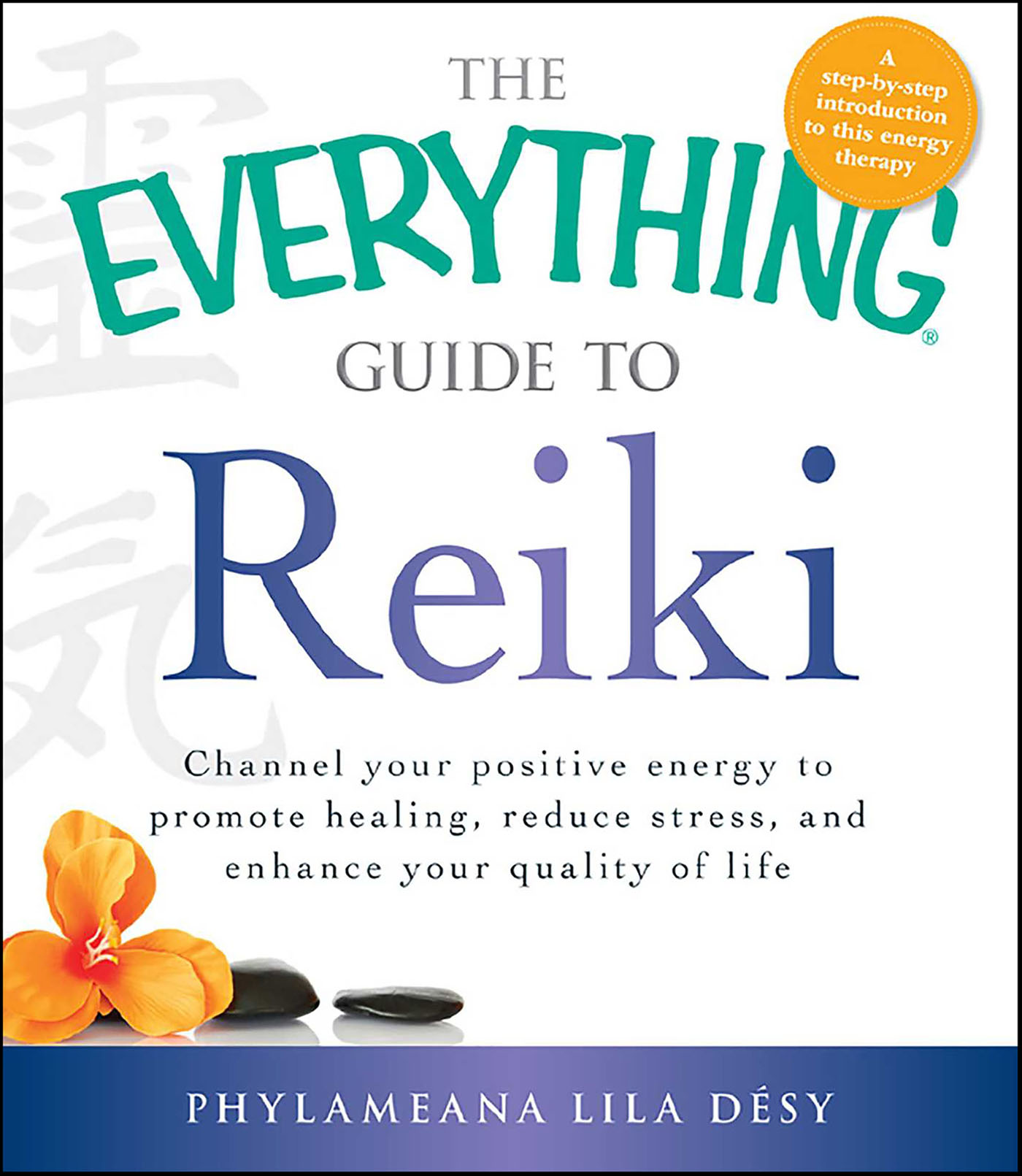This image is the cover for the book Everything Guide to Reiki, The Everything Books