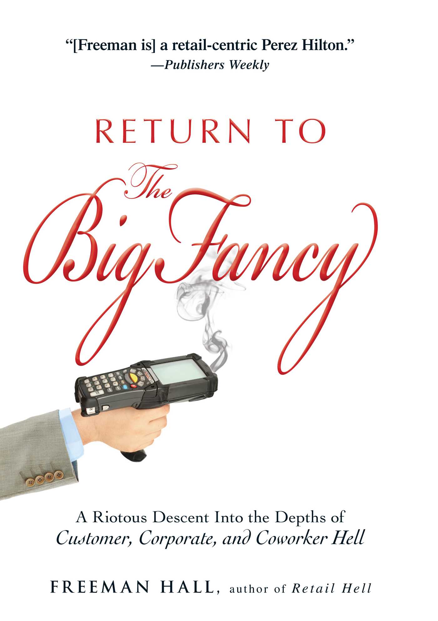 This image is the cover for the book Return to the Big Fancy