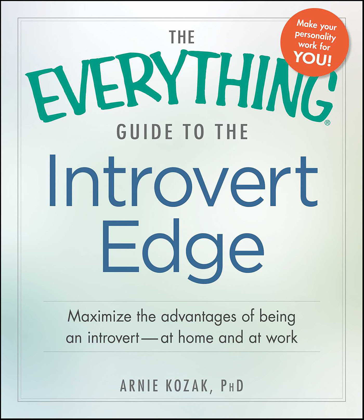 This image is the cover for the book Everything Guide to the Introvert Edge, The Everything Books