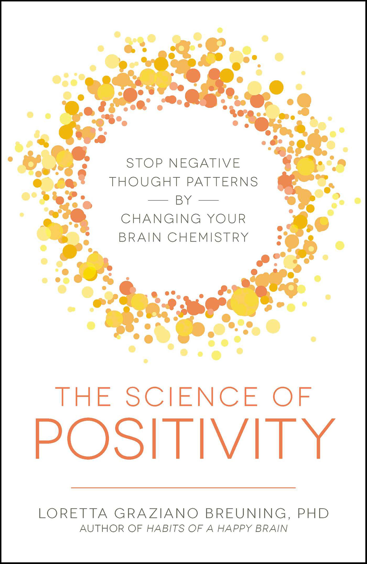 This image is the cover for the book Science of Positivity