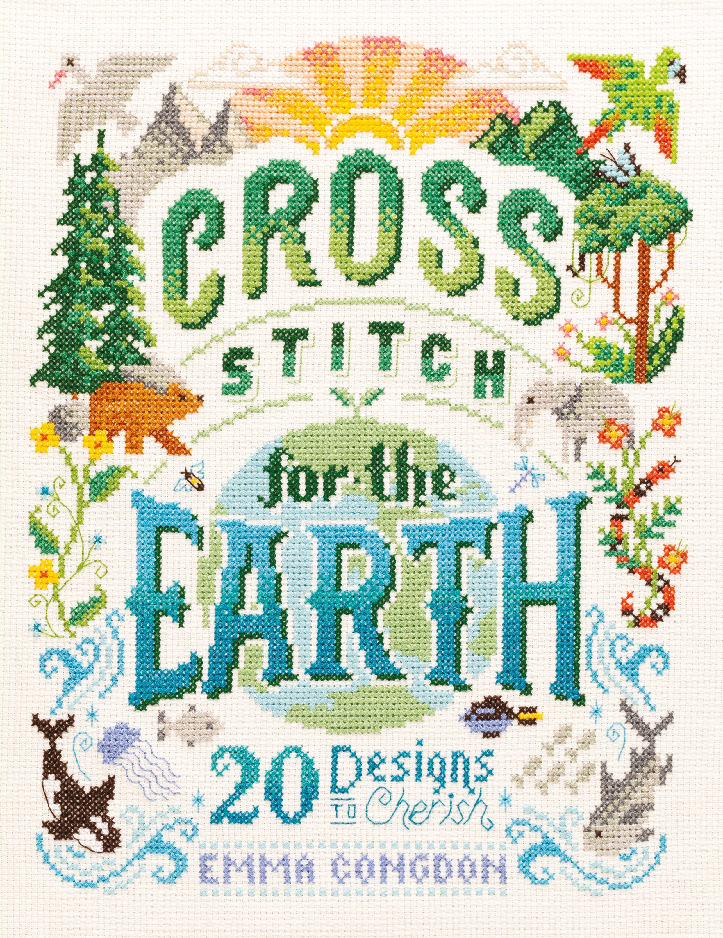 This image is the cover for the book Cross Stitch for the Earth