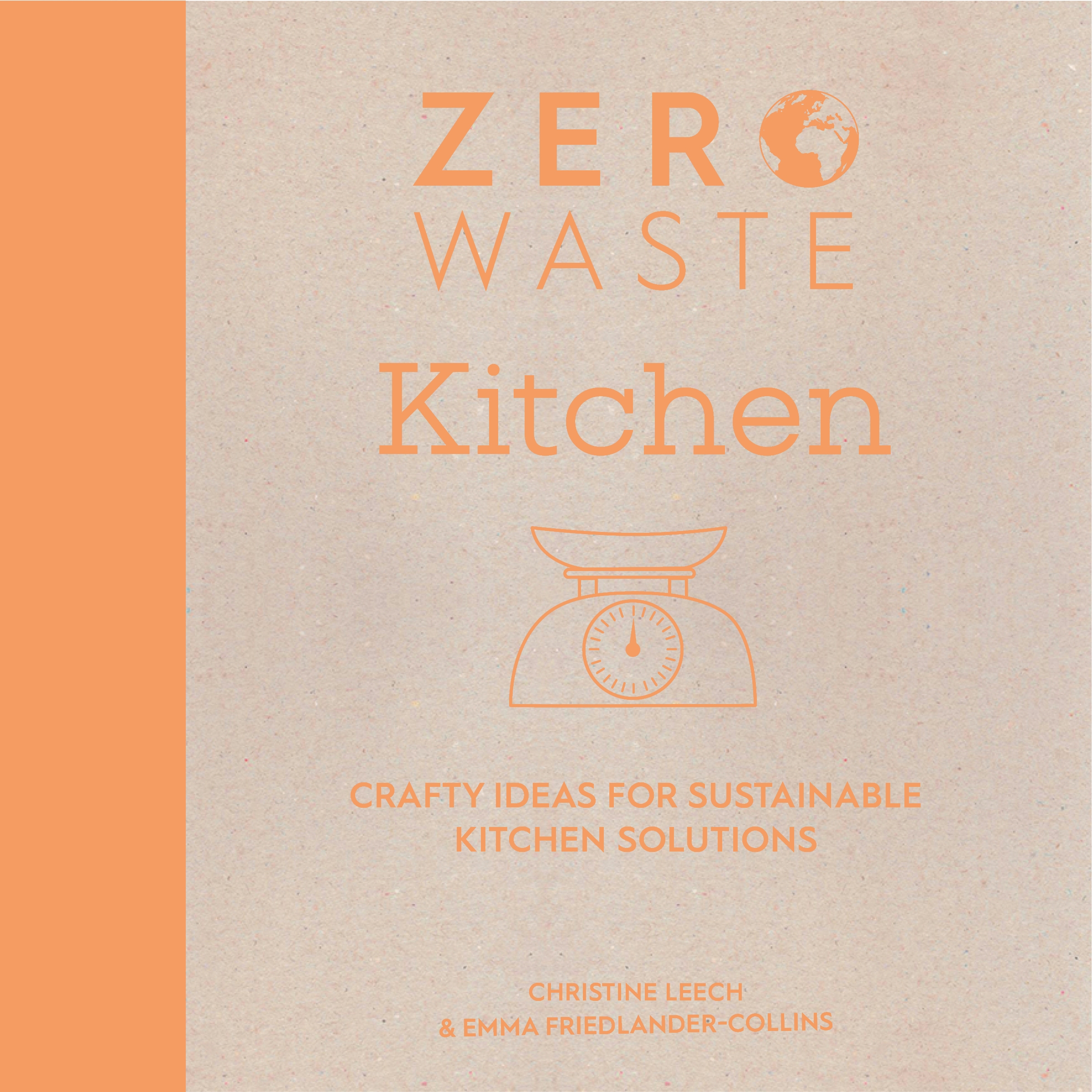 This image is the cover for the book Zero Waste Kitchen