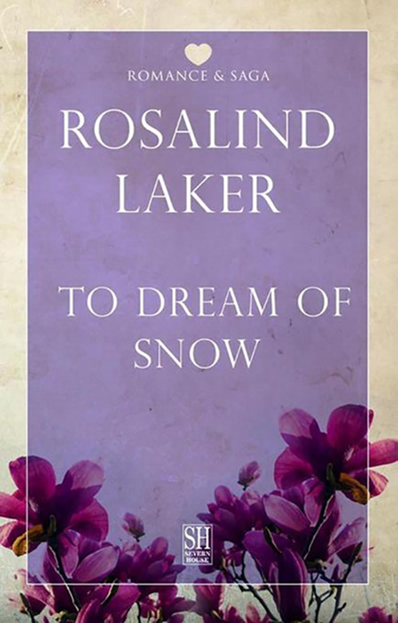This image is the cover for the book To Dream of Snow, Romance & Saga