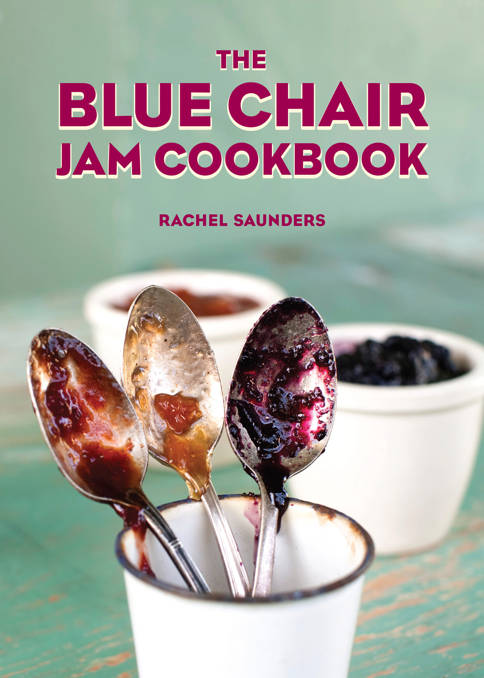 This image is the cover for the book Blue Chair Jam Cookbook