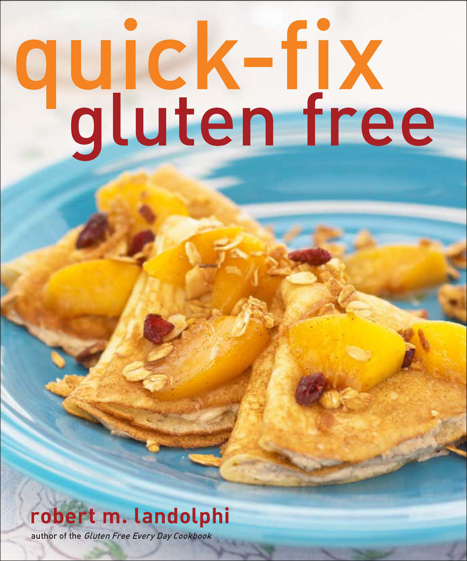 This image is the cover for the book Quick-Fix Gluten Free, Quick-Fix Cooking