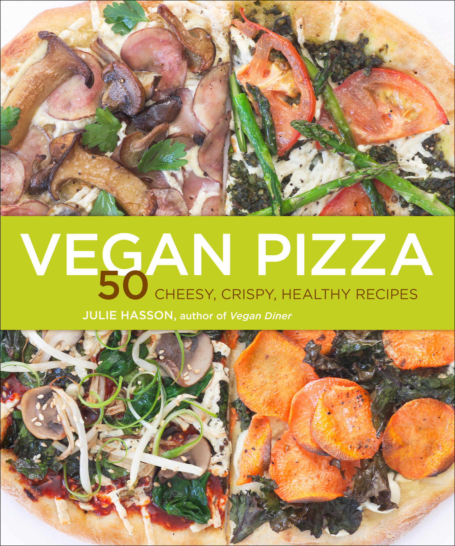 This image is the cover for the book Vegan Pizza