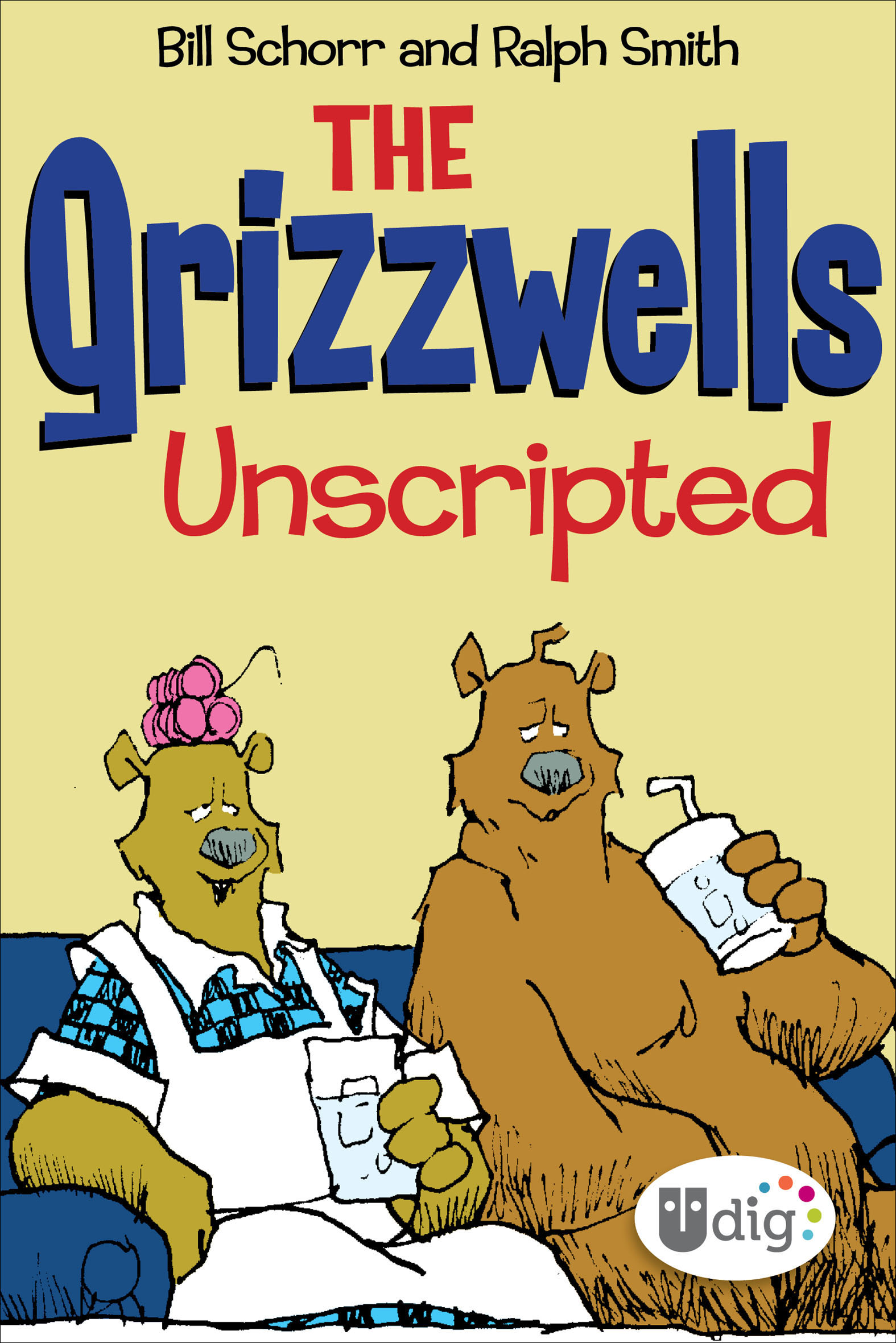 This image is the cover for the book Grizzwells: Unscripted