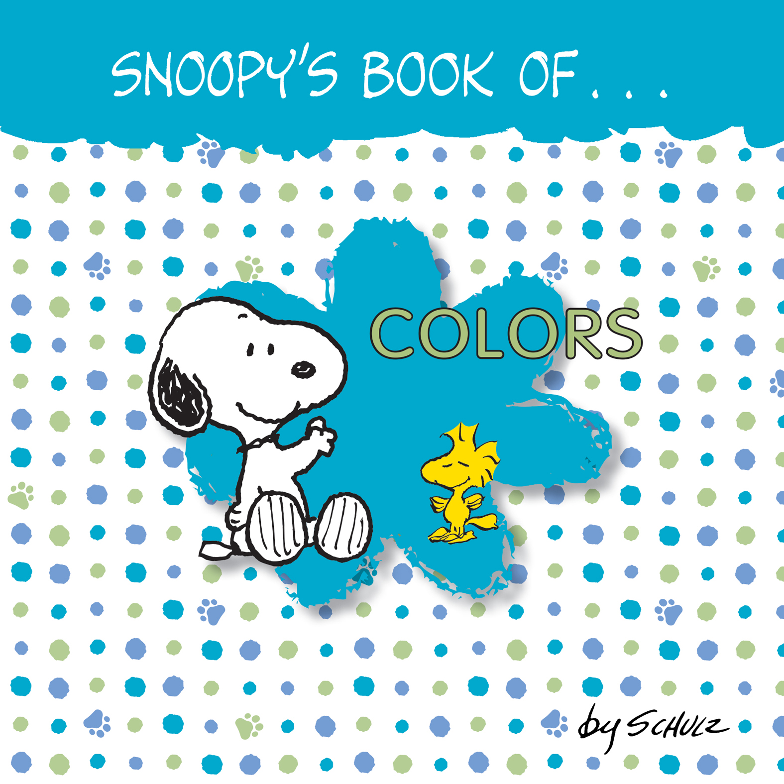 This image is the cover for the book Snoopy's Book of Colors