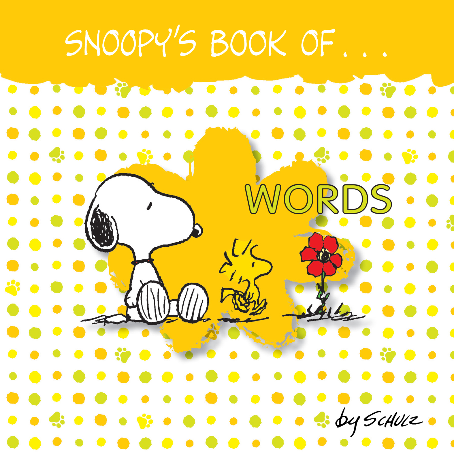 This image is the cover for the book Snoopy's Book of Words