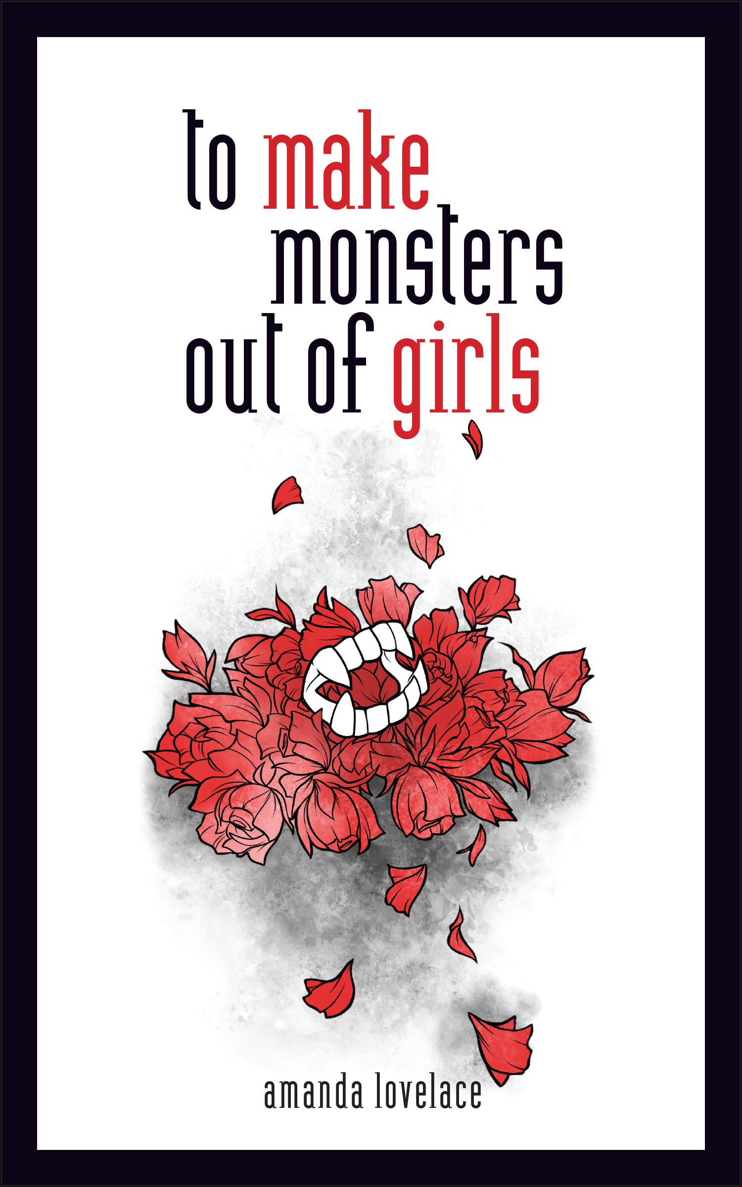 This image is the cover for the book to make monsters out of girls