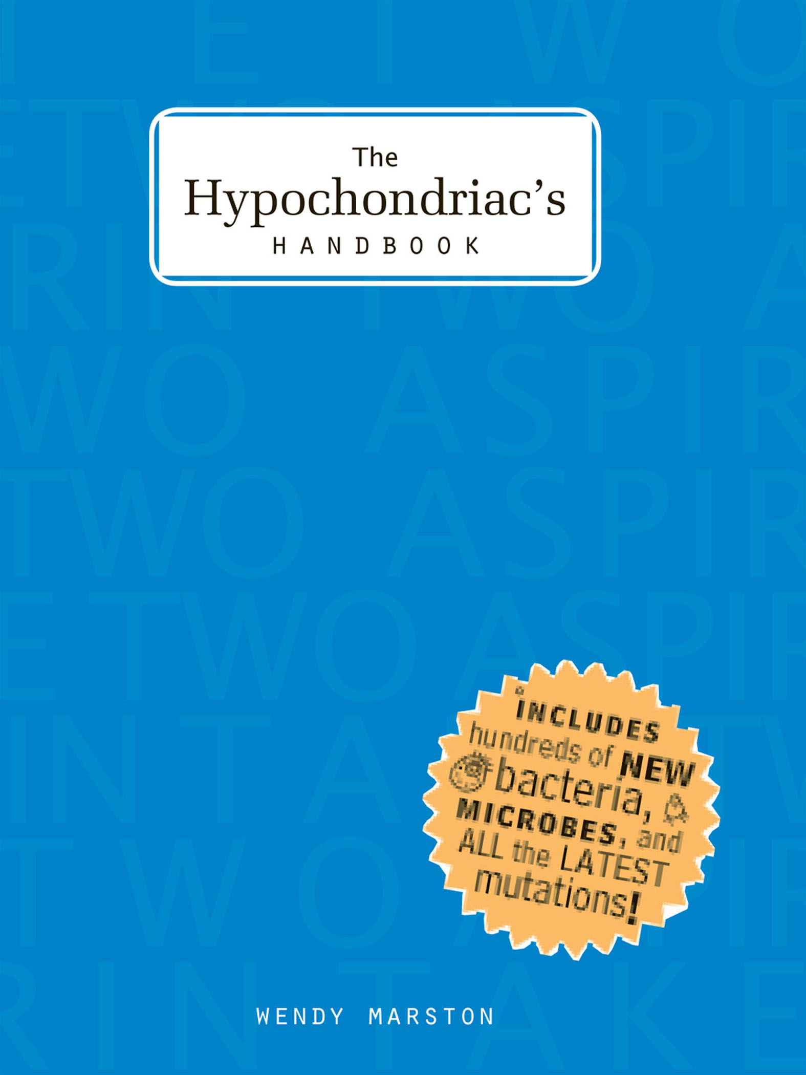 This image is the cover for the book Hypochondriac's Handbook