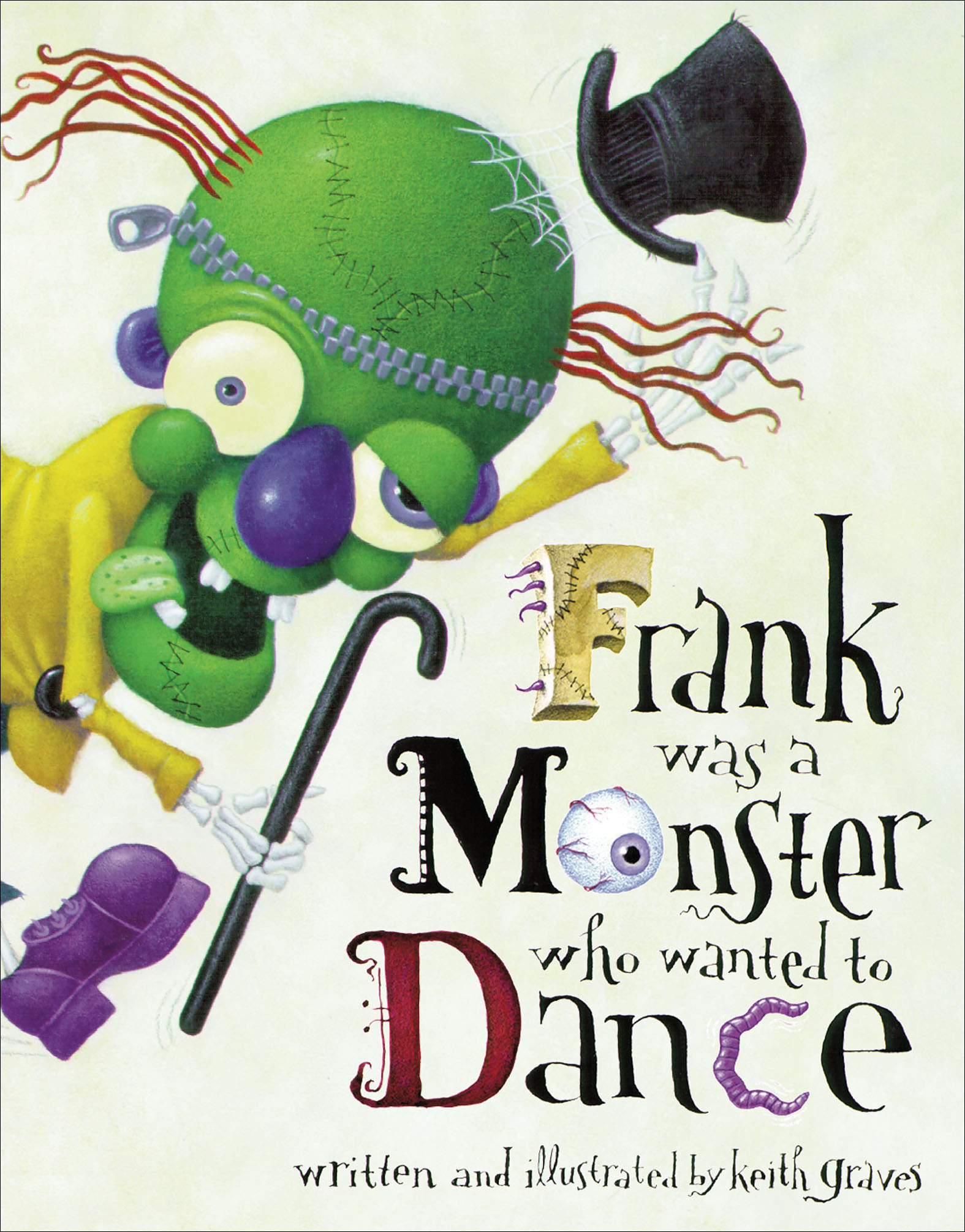 This image is the cover for the book Frank Was a Monster Who Wanted to Dance