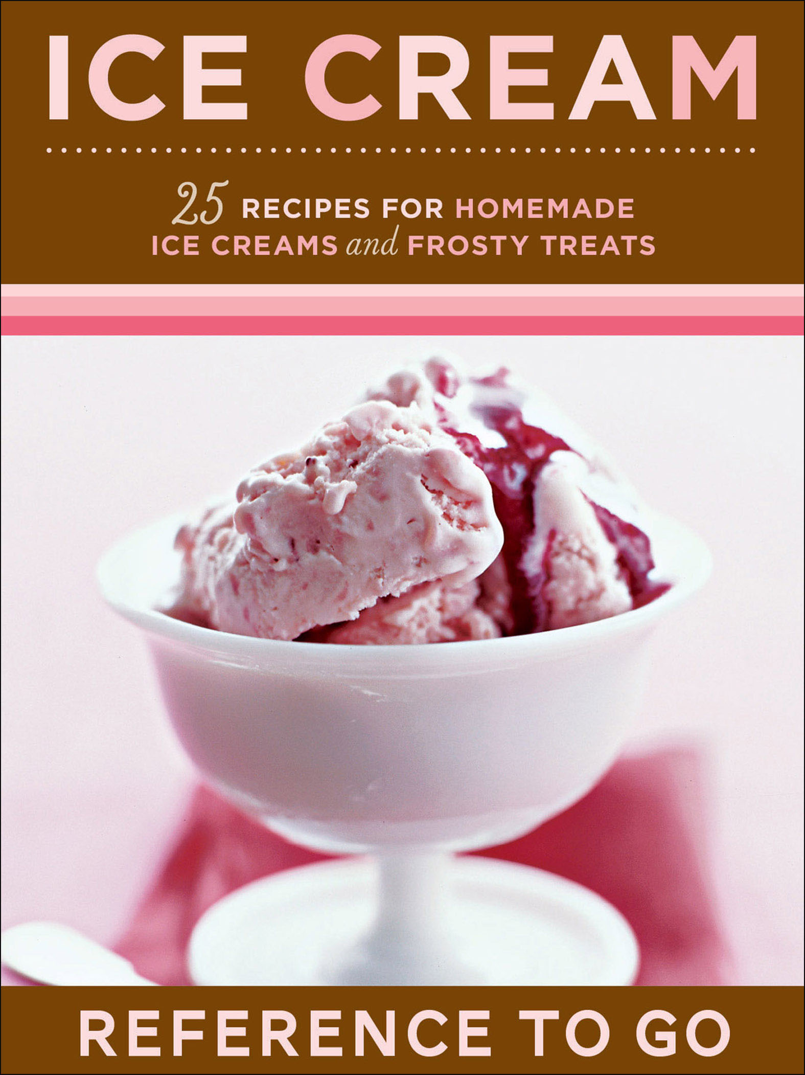 This image is the cover for the book Ice Cream, Reference to Go