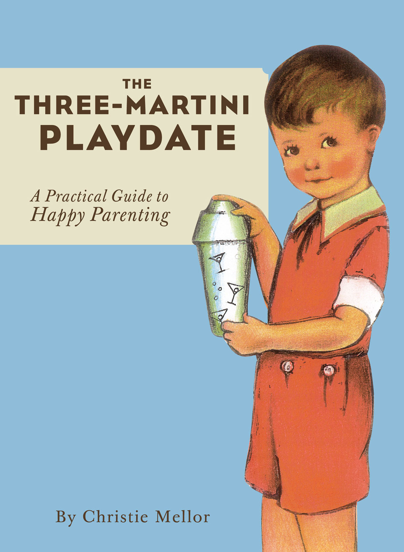 This image is the cover for the book Three-Martini Playdate