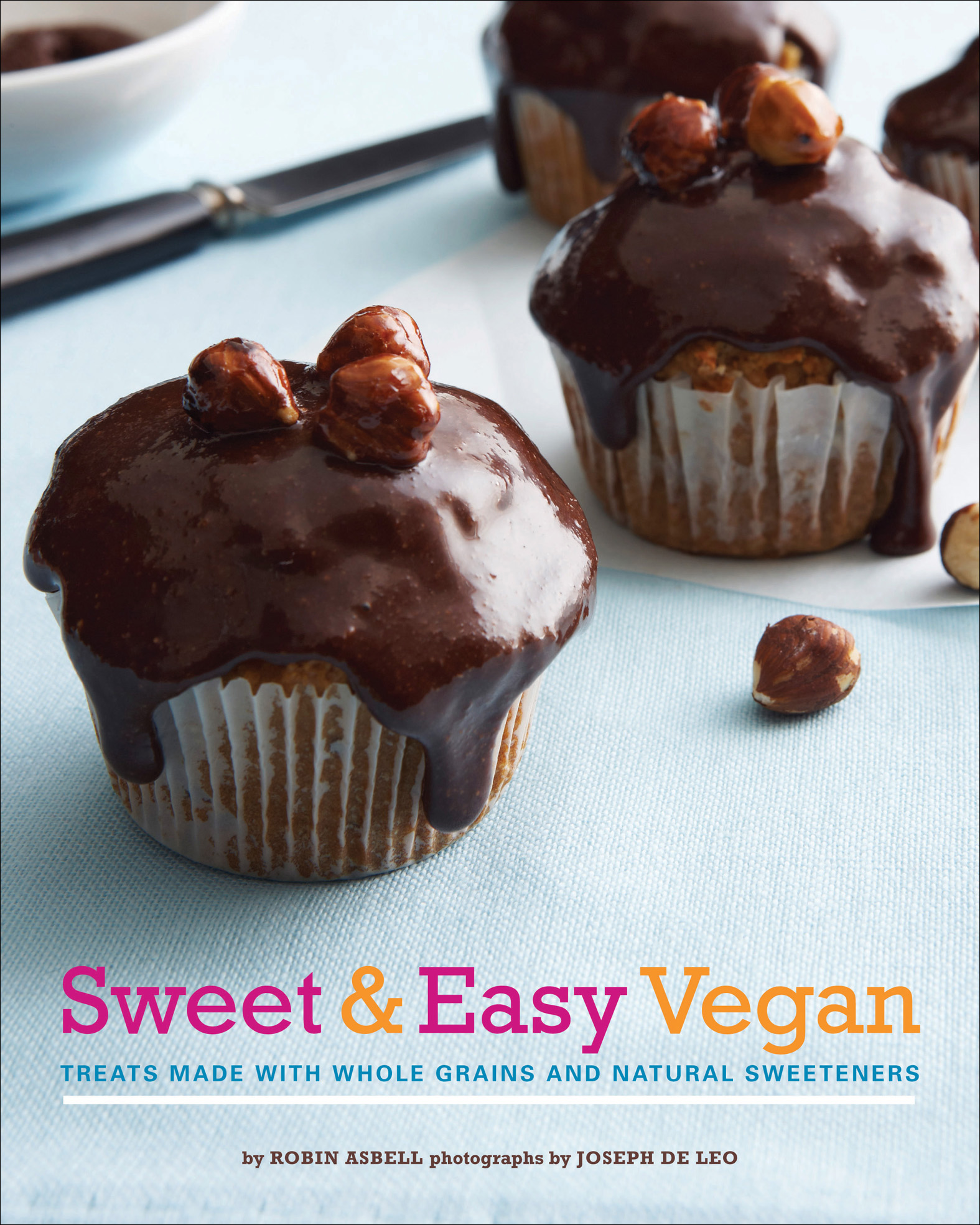 This image is the cover for the book Sweet & Easy Vegan