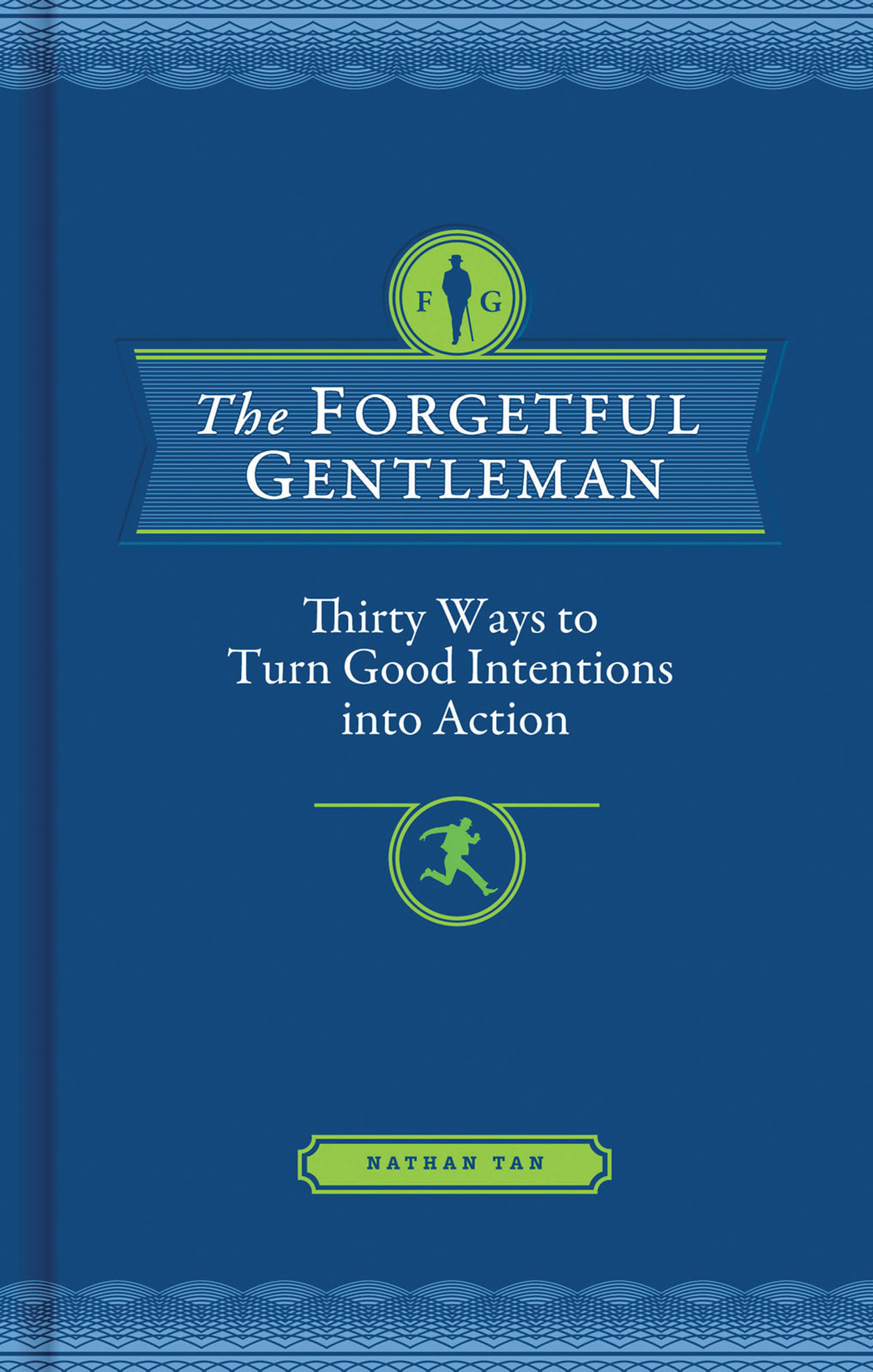 This image is the cover for the book Forgetful Gentleman