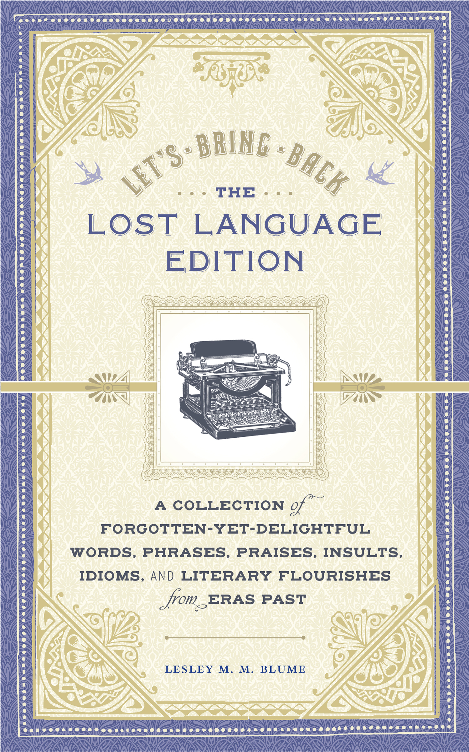 This image is the cover for the book Let's Bring Back: The Lost Language Edition