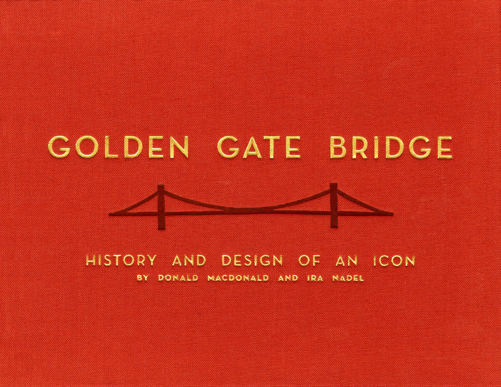 This image is the cover for the book Golden Gate Bridge