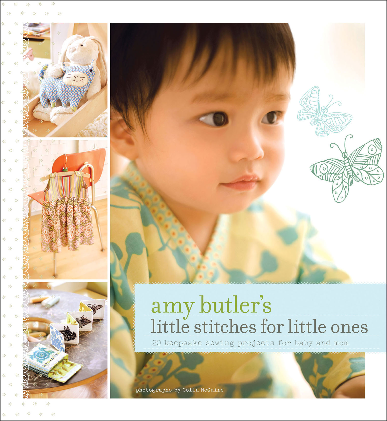 This image is the cover for the book Amy Butler's Little Stitches for Little Ones