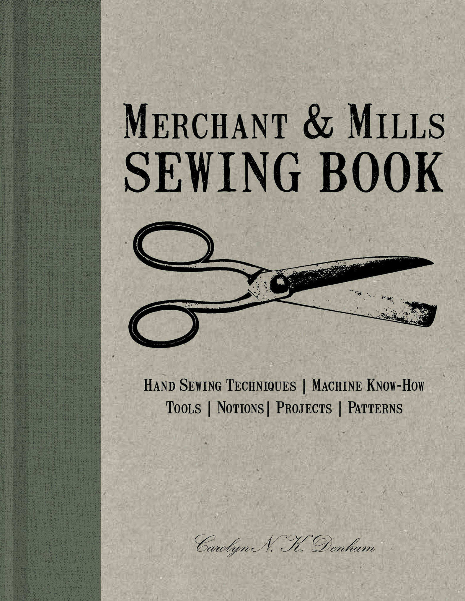 This image is the cover for the book Merchant & Mills Sewing Book
