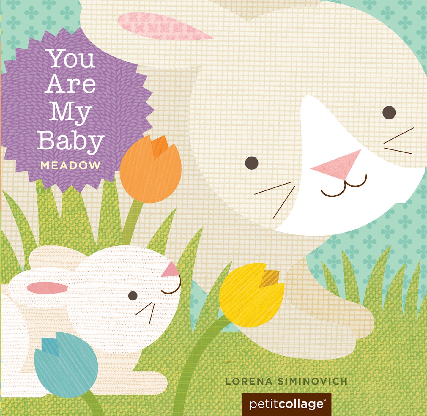 This image is the cover for the book You Are My Baby: Meadow