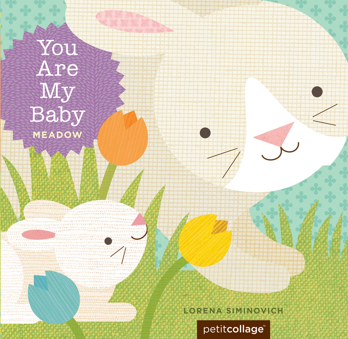 This image is the cover for the book You Are My Baby: Meadow