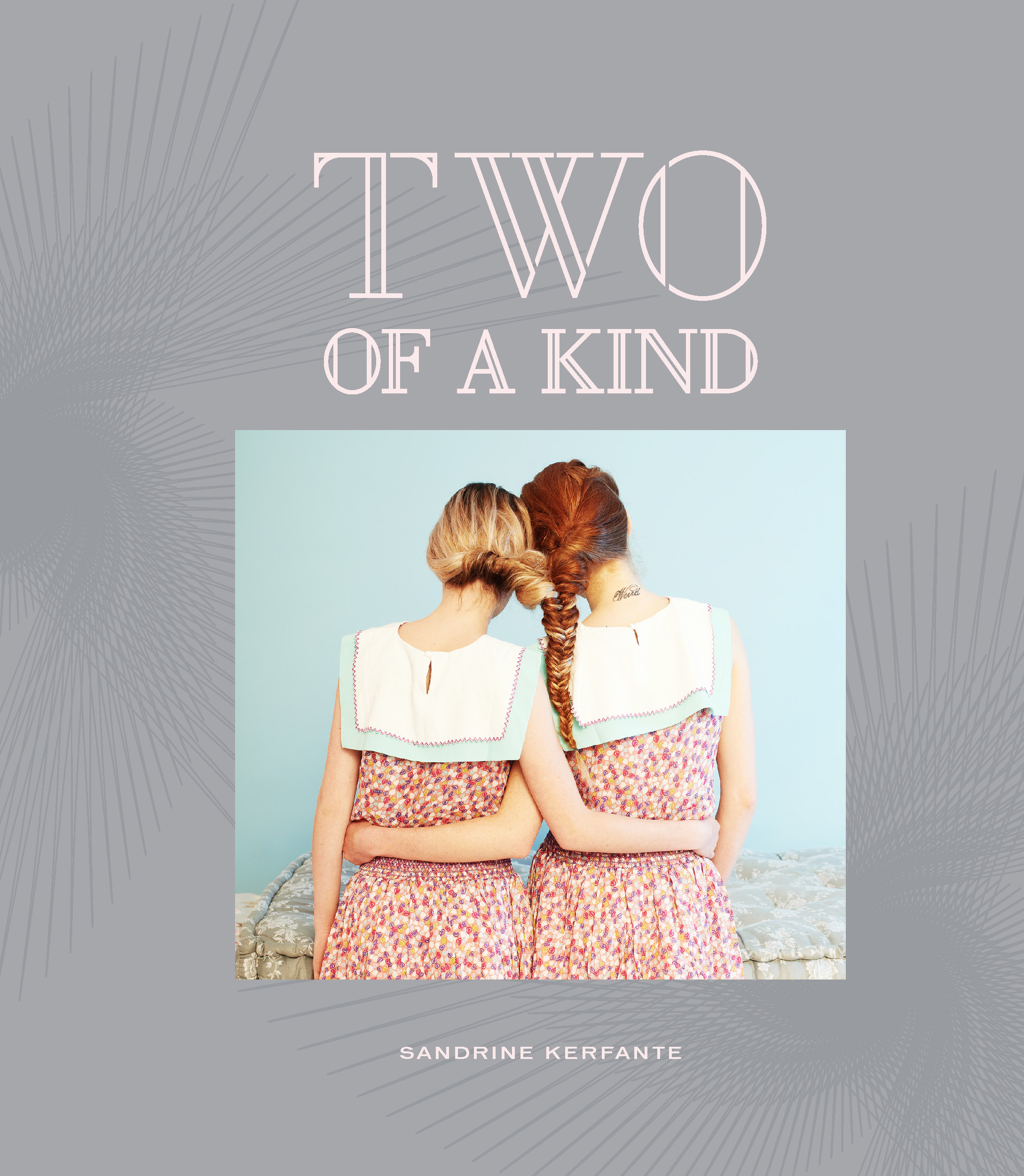 This image is the cover for the book Two of a Kind