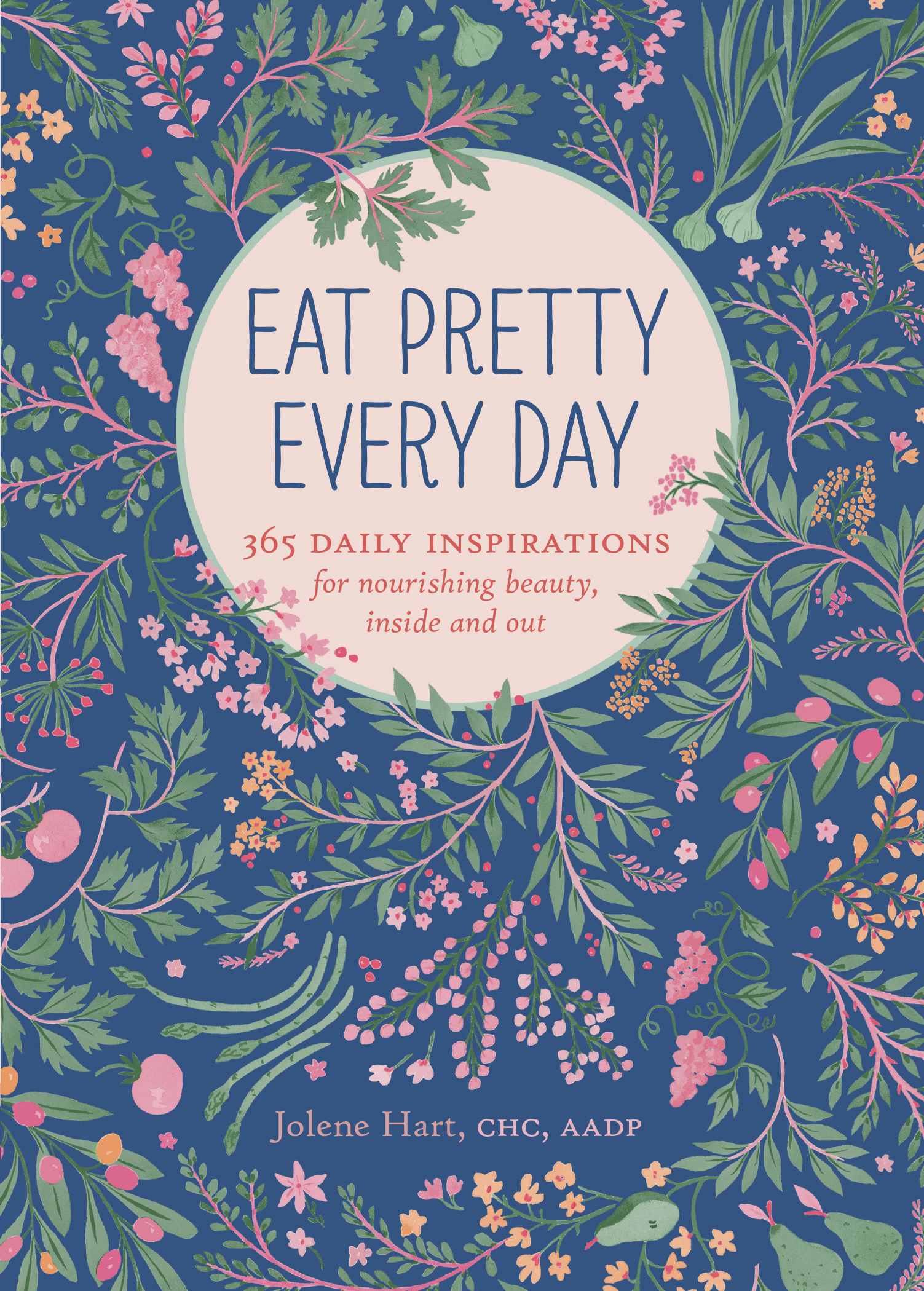 This image is the cover for the book Eat Pretty Every Day