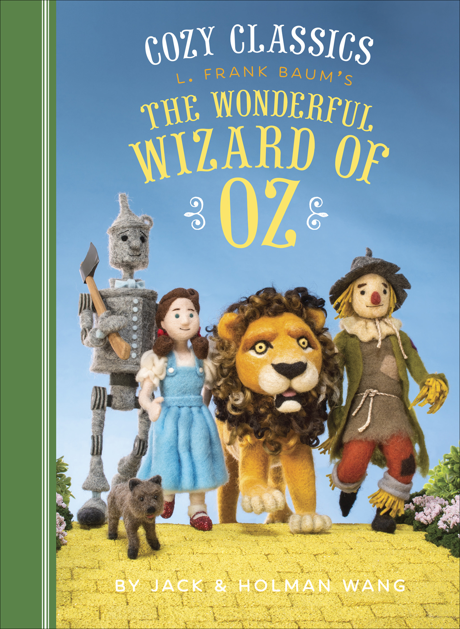 This image is the cover for the book Cozy Classics: L. Frank Baum's The Wonderful Wizard of Oz