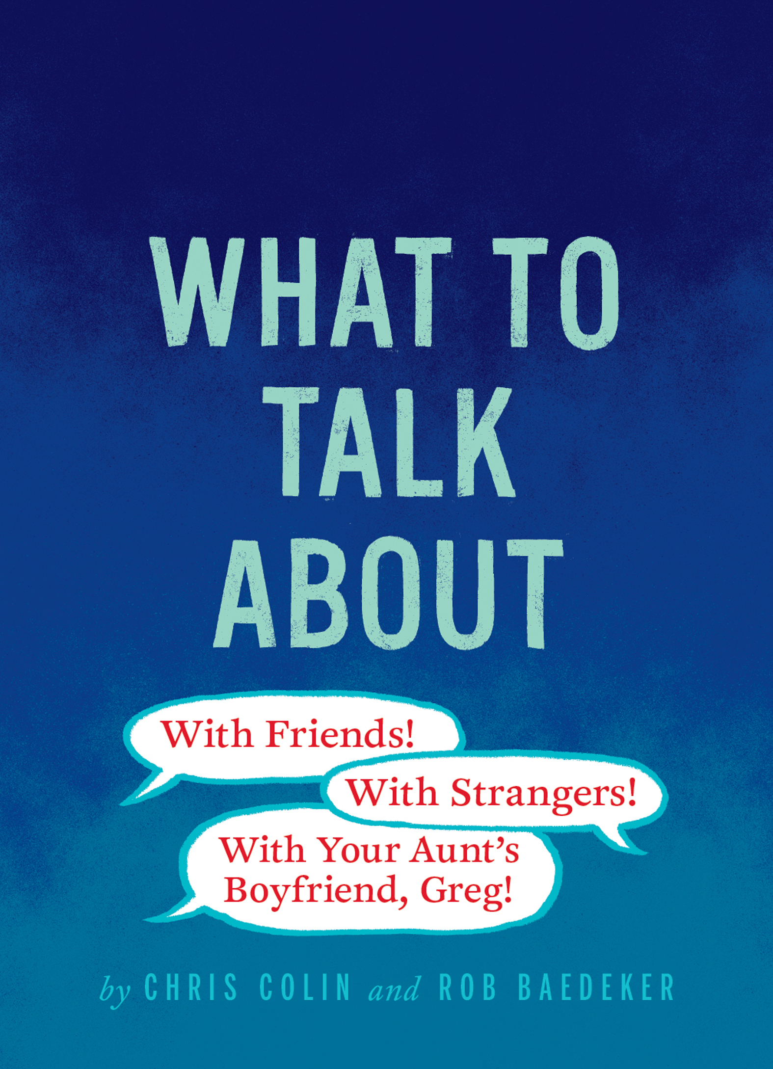 This image is the cover for the book What to Talk About
