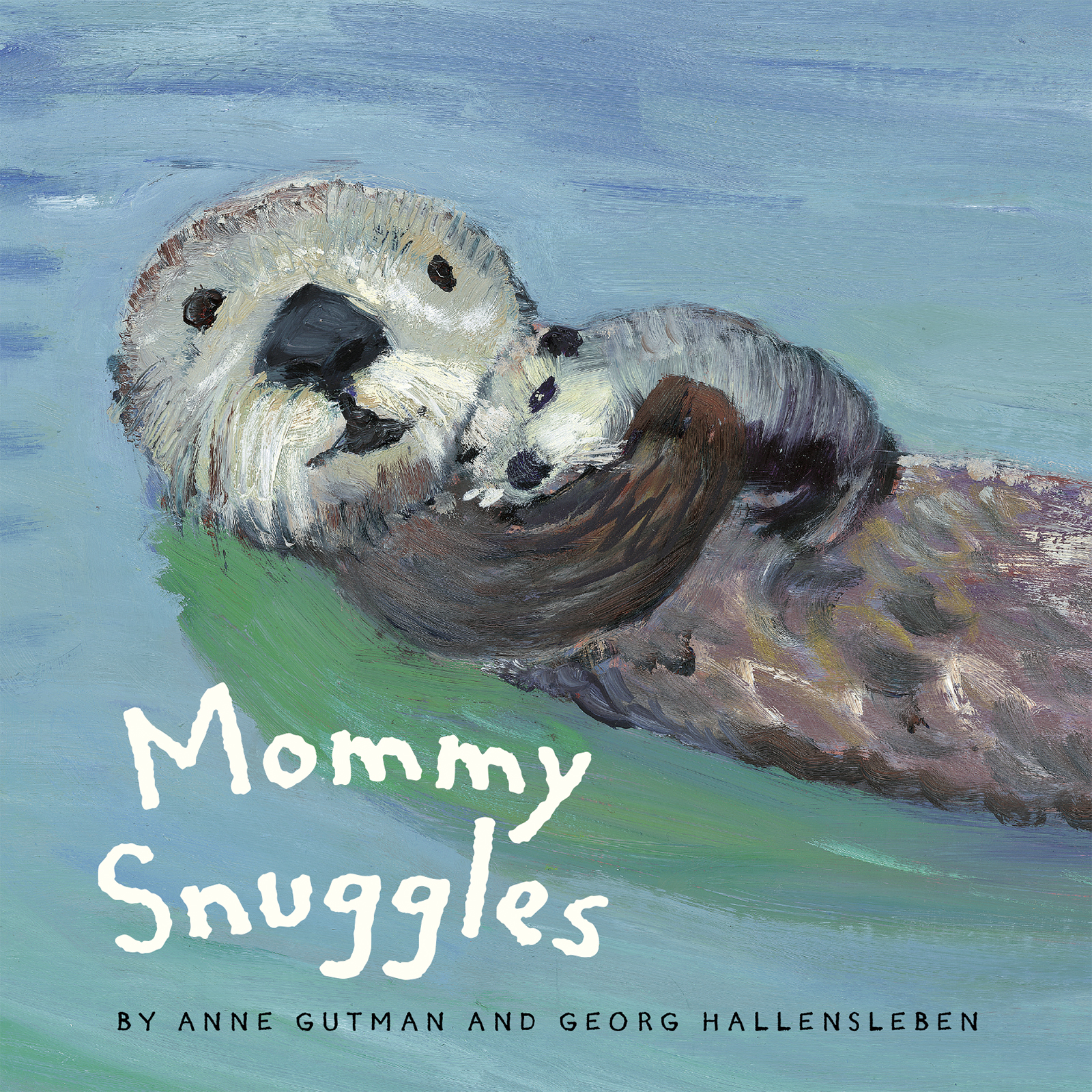 This image is the cover for the book Mommy Snuggles