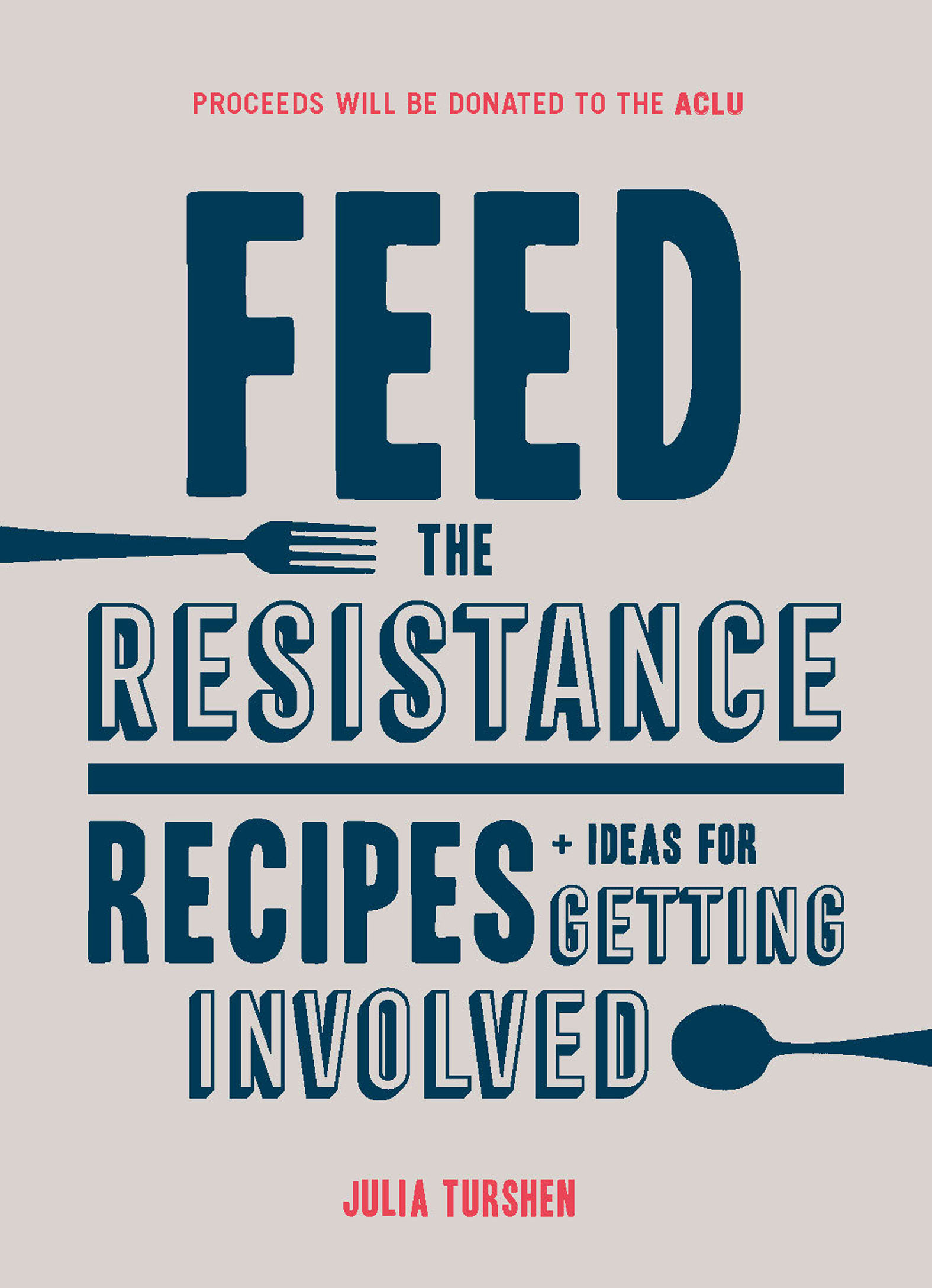 This image is the cover for the book Feed the Resistance