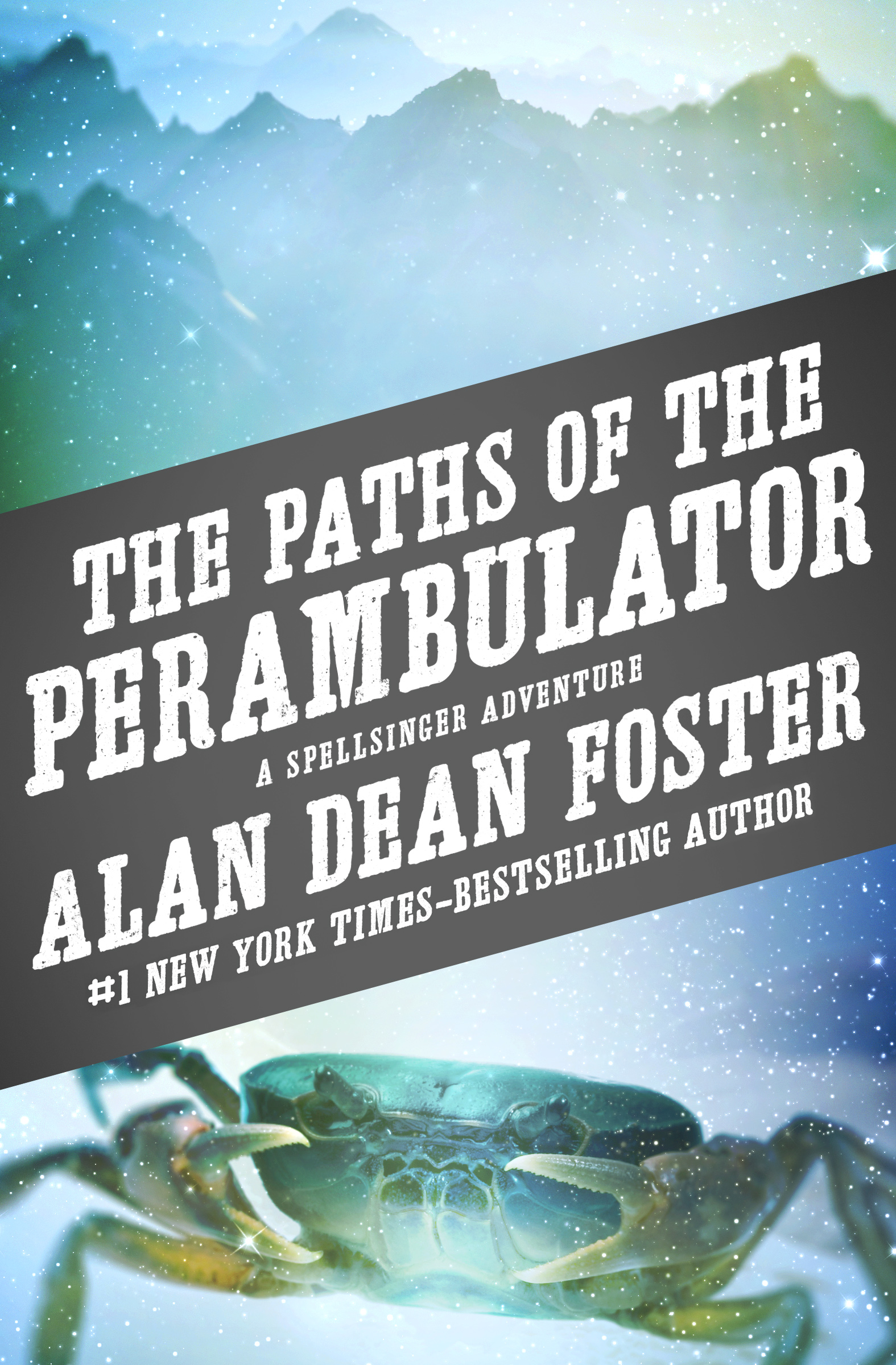 This image is the cover for the book Paths of the Perambulator, The Spellsinger Adventures