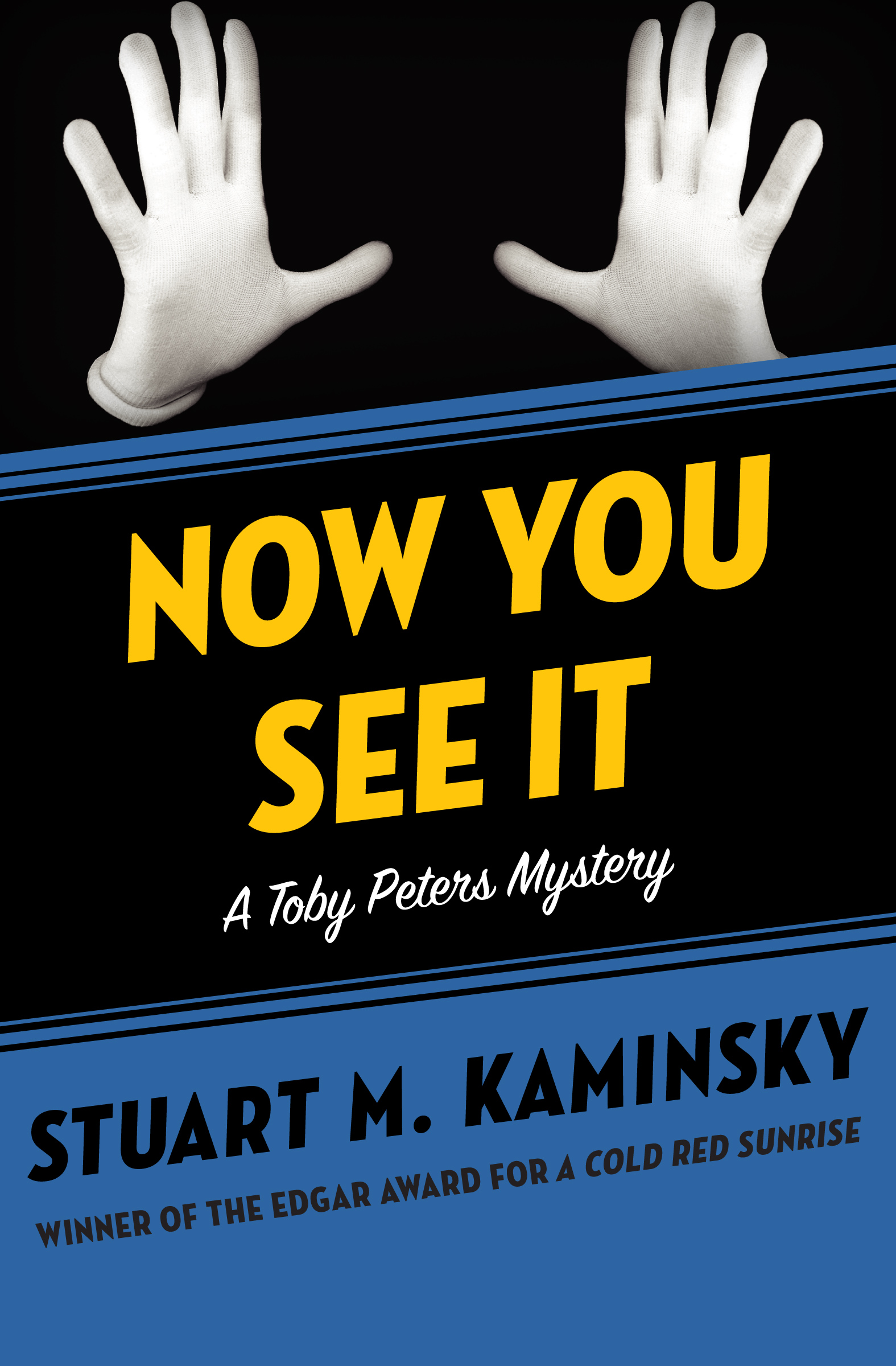 This image is the cover for the book Now You See It, The Toby Peters Mysteries