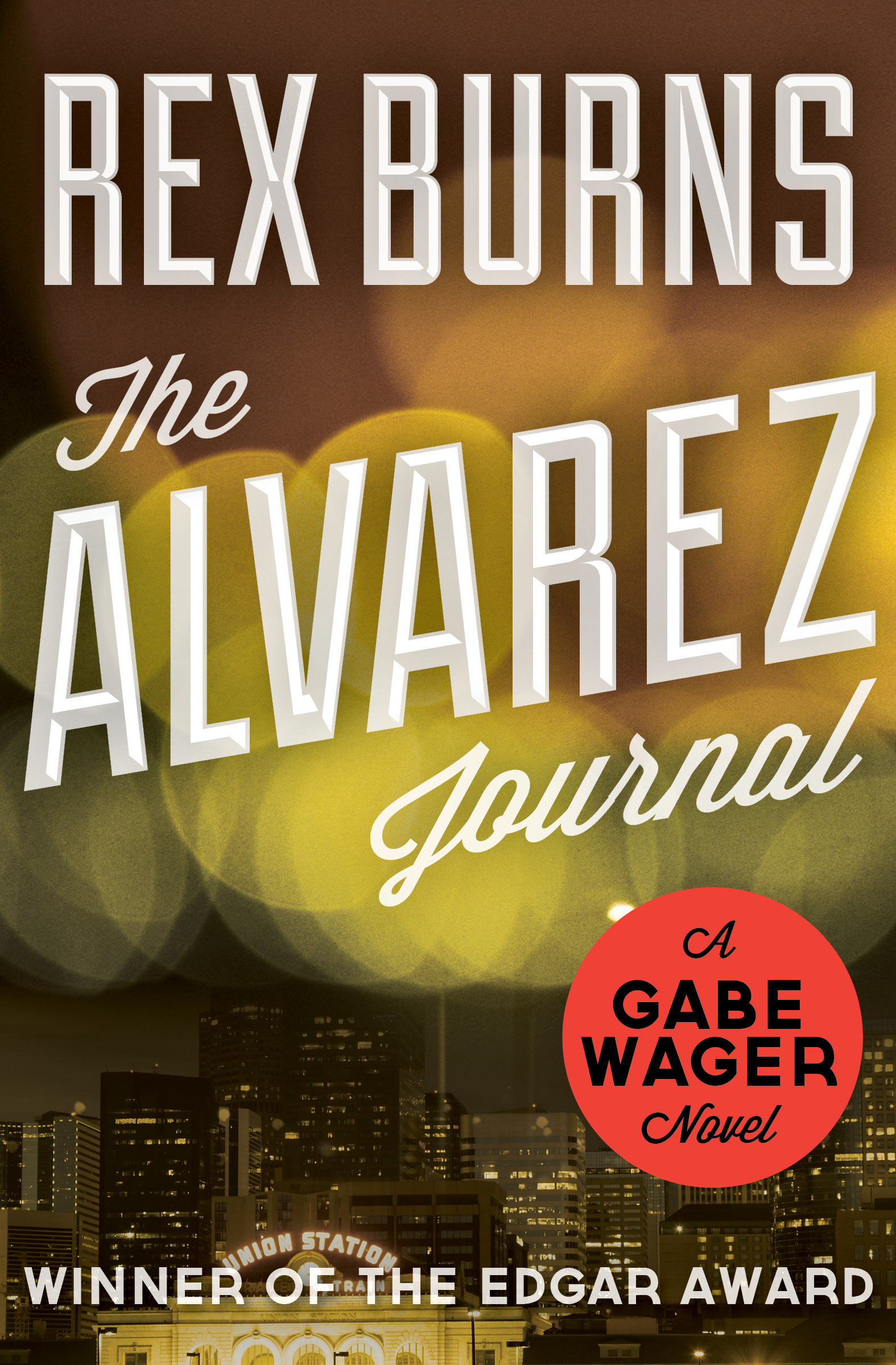 This image is the cover for the book Alvarez Journal, The Gabe Wager Novels