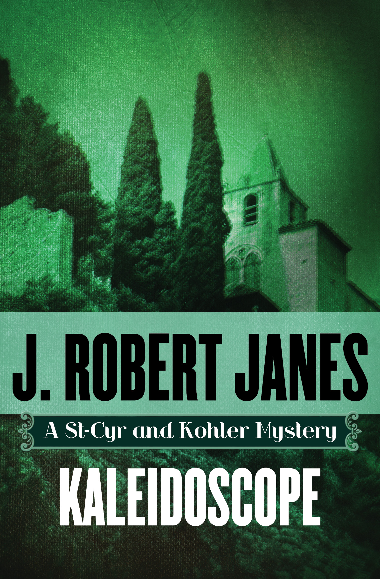 This image is the cover for the book Kaleidoscope, The St-Cyr and Kohler Mysteries