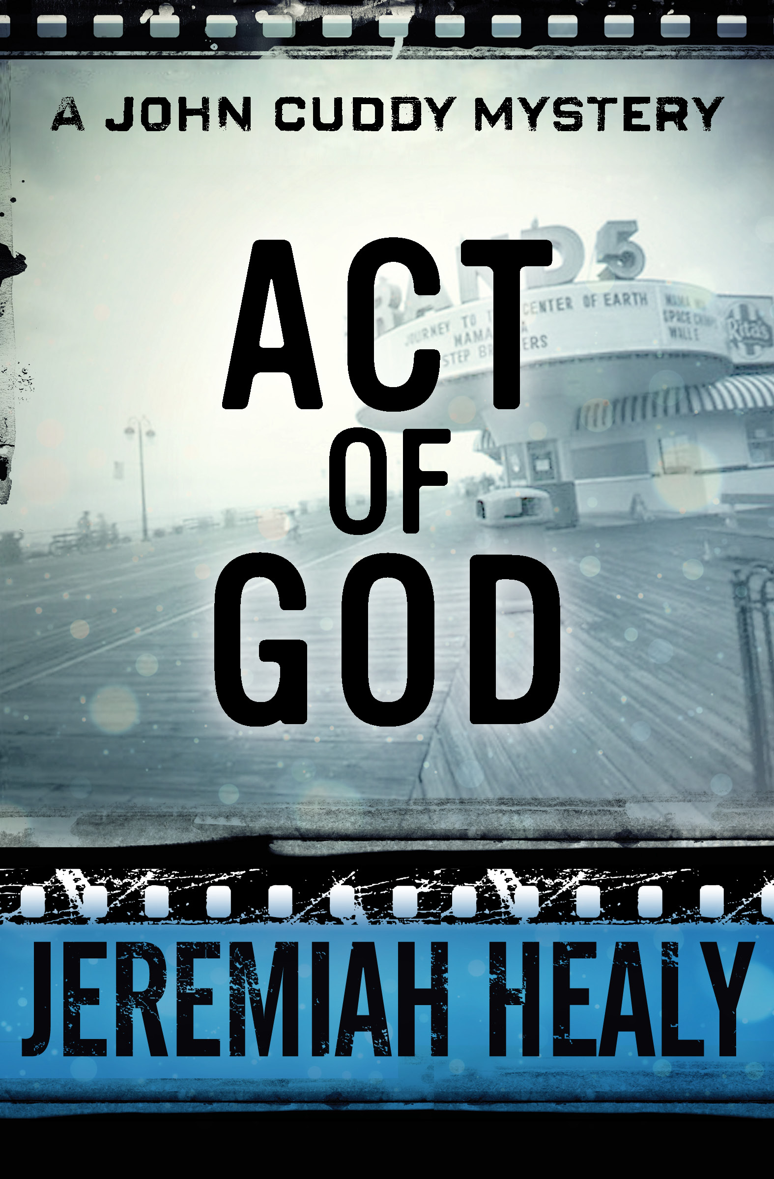 This image is the cover for the book Act of God, The John Cuddy Mysteries