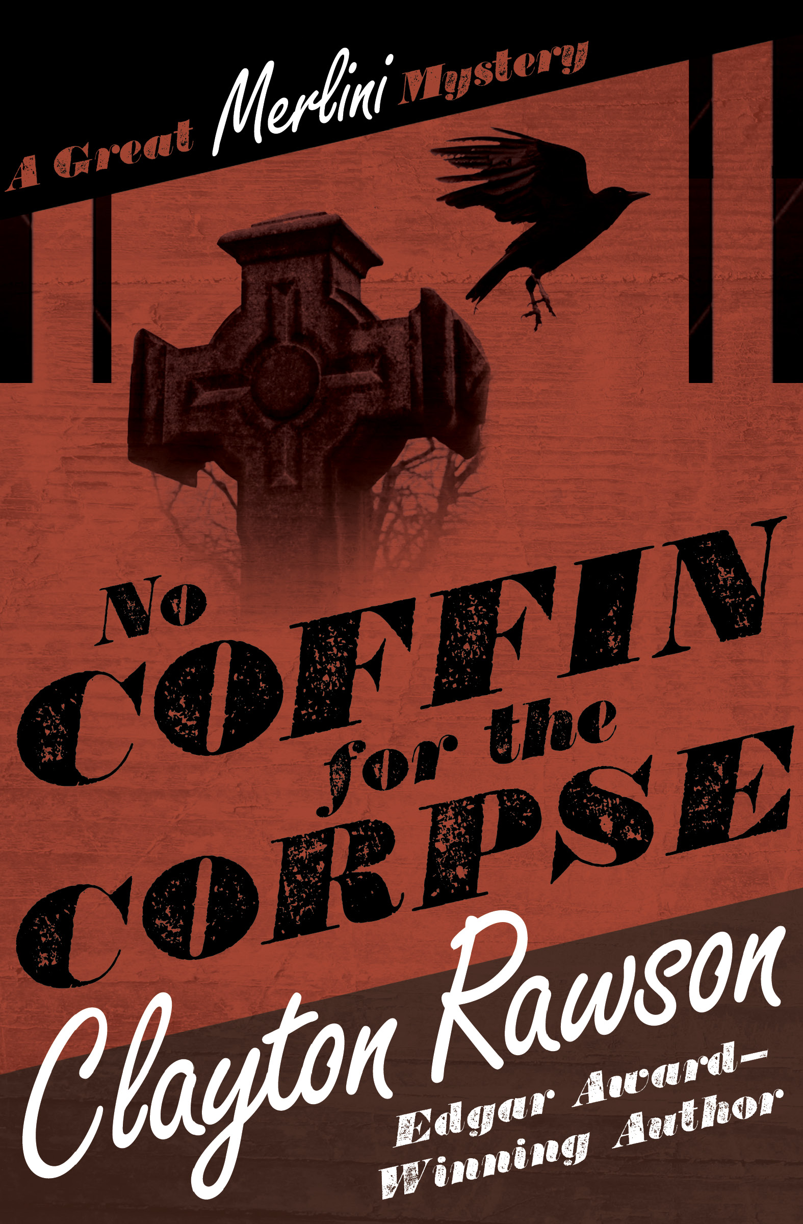This image is the cover for the book No Coffin for the Corpse, The Great Merlini Mysteries