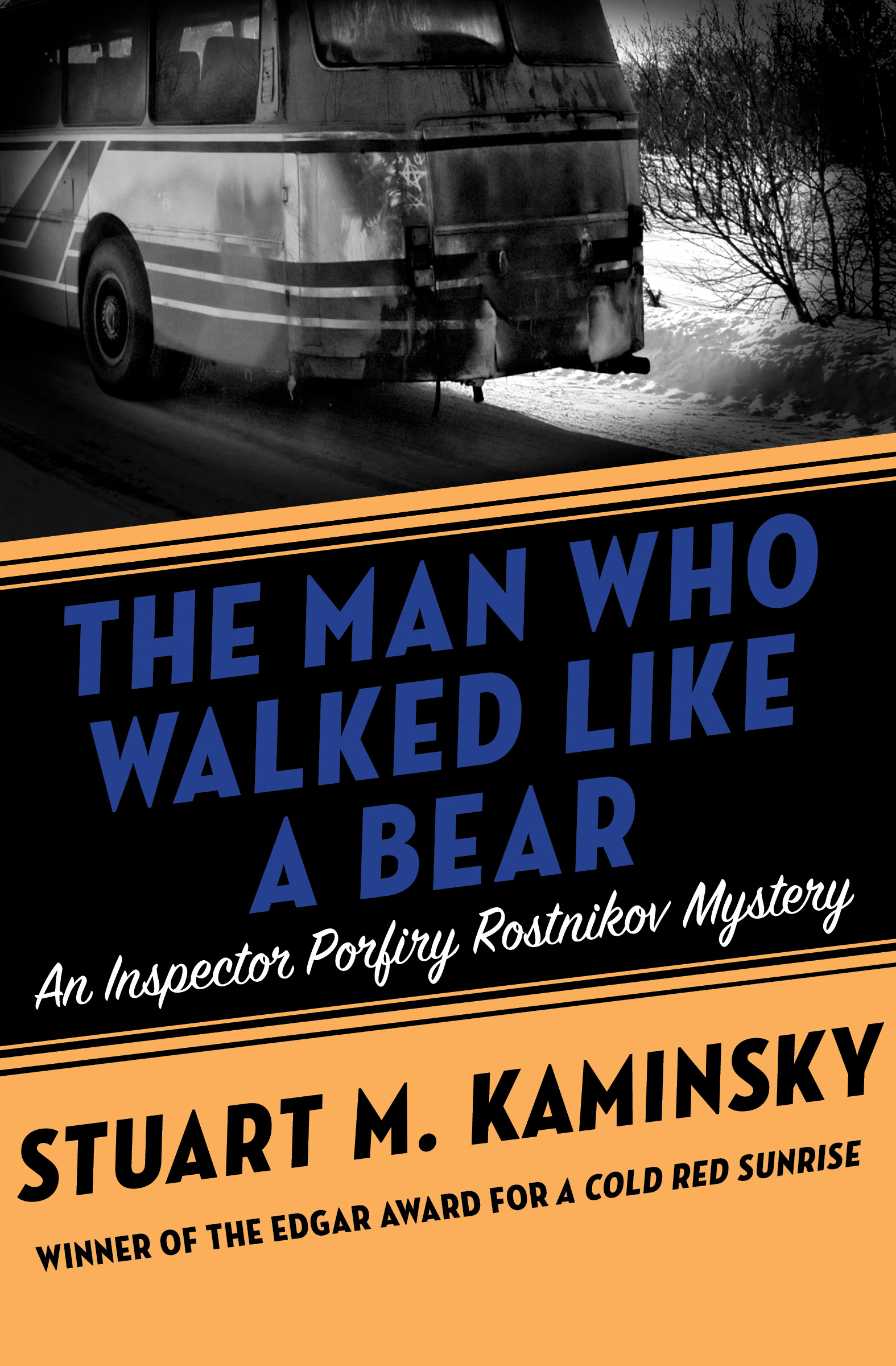 This image is the cover for the book Man Who Walked Like a Bear, Inspector Porfiry Rostnikov Mysteries